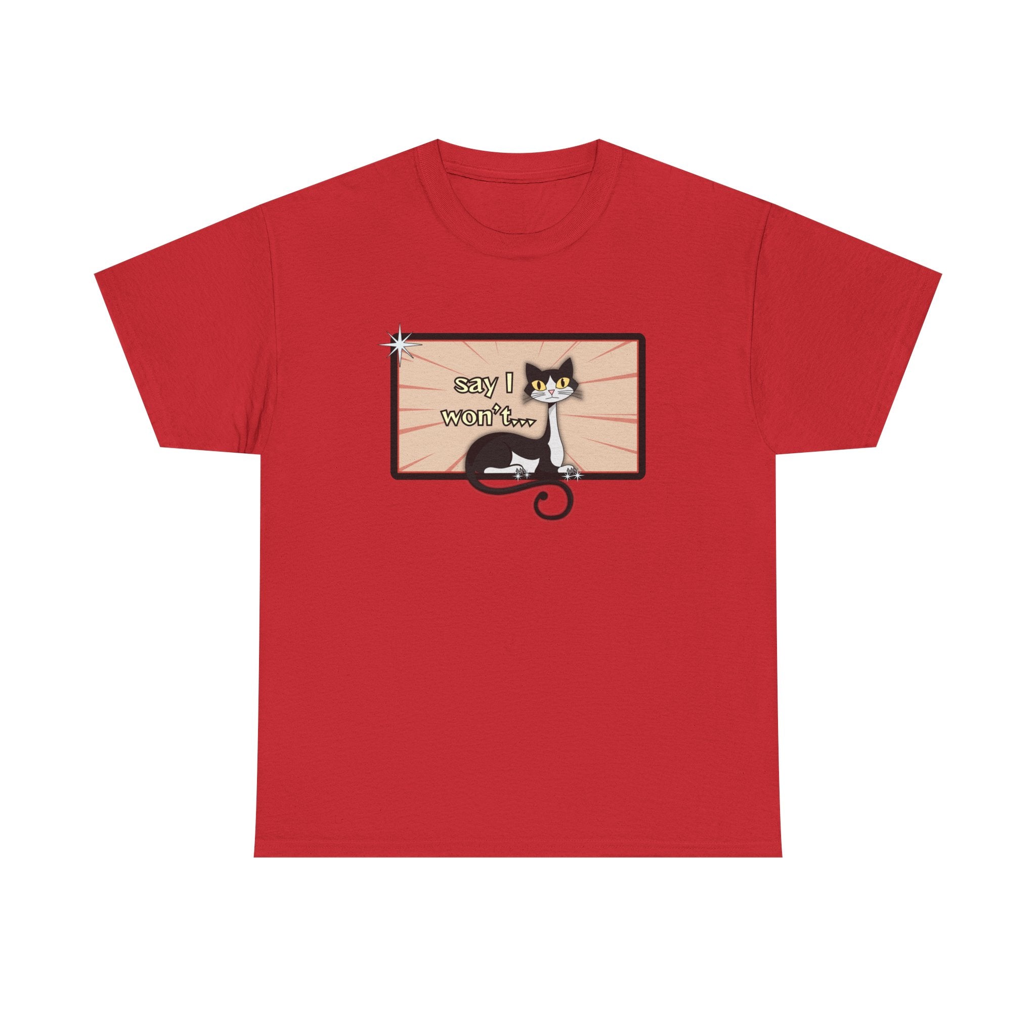 Say I Won’t Retro Tee – Vintage Style Cat Graphic Tee
