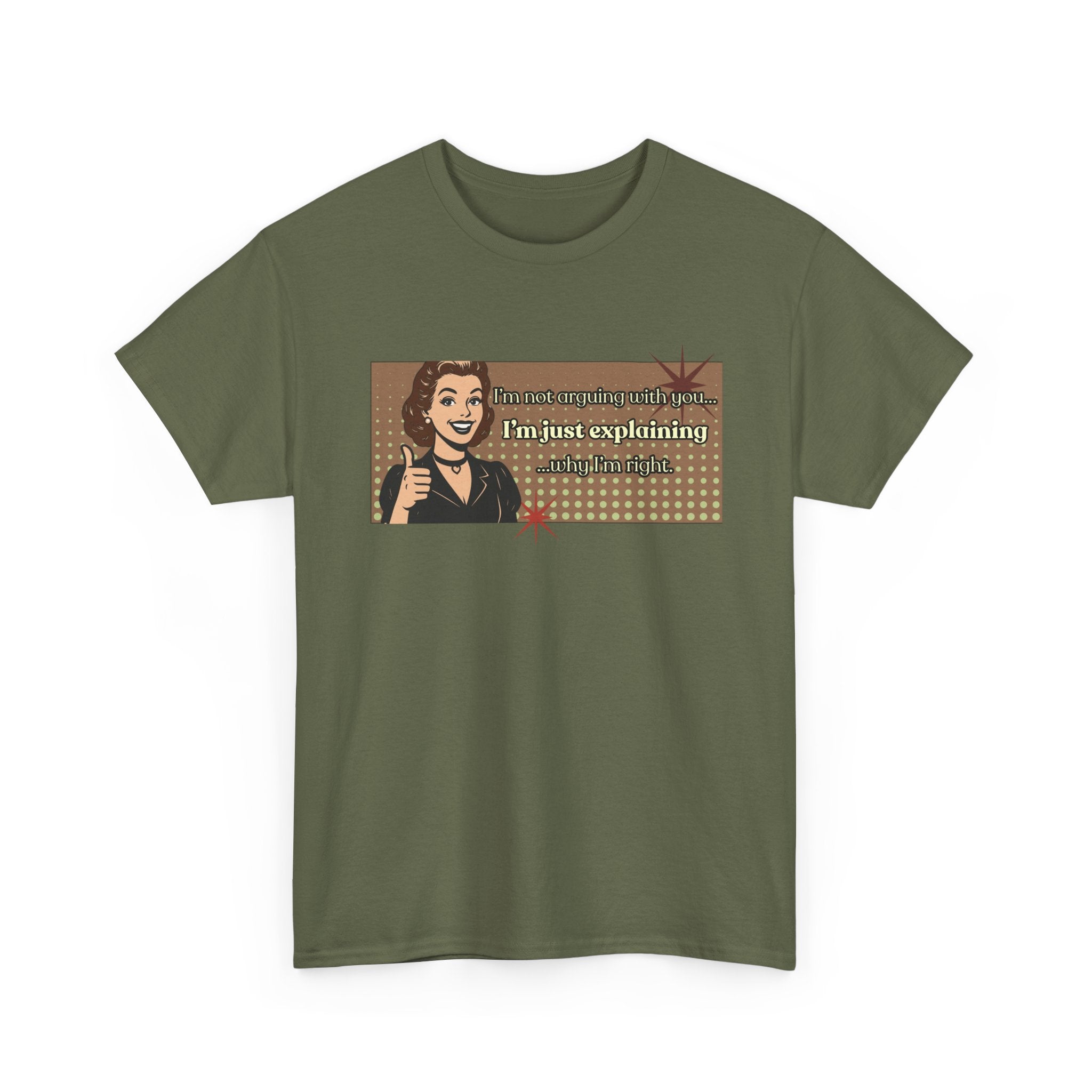 I'm Not Arguing Retro Graphic Tee — I'm Explaining Why I'm Right Vintage Style Tee