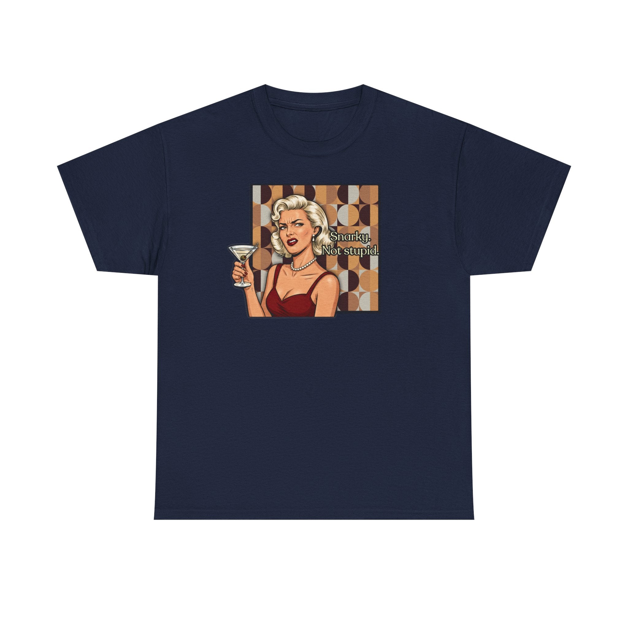 Snarky. Not Stupid. Retro T-Shirt — Vintage Style Mood Swings Graphic Tee