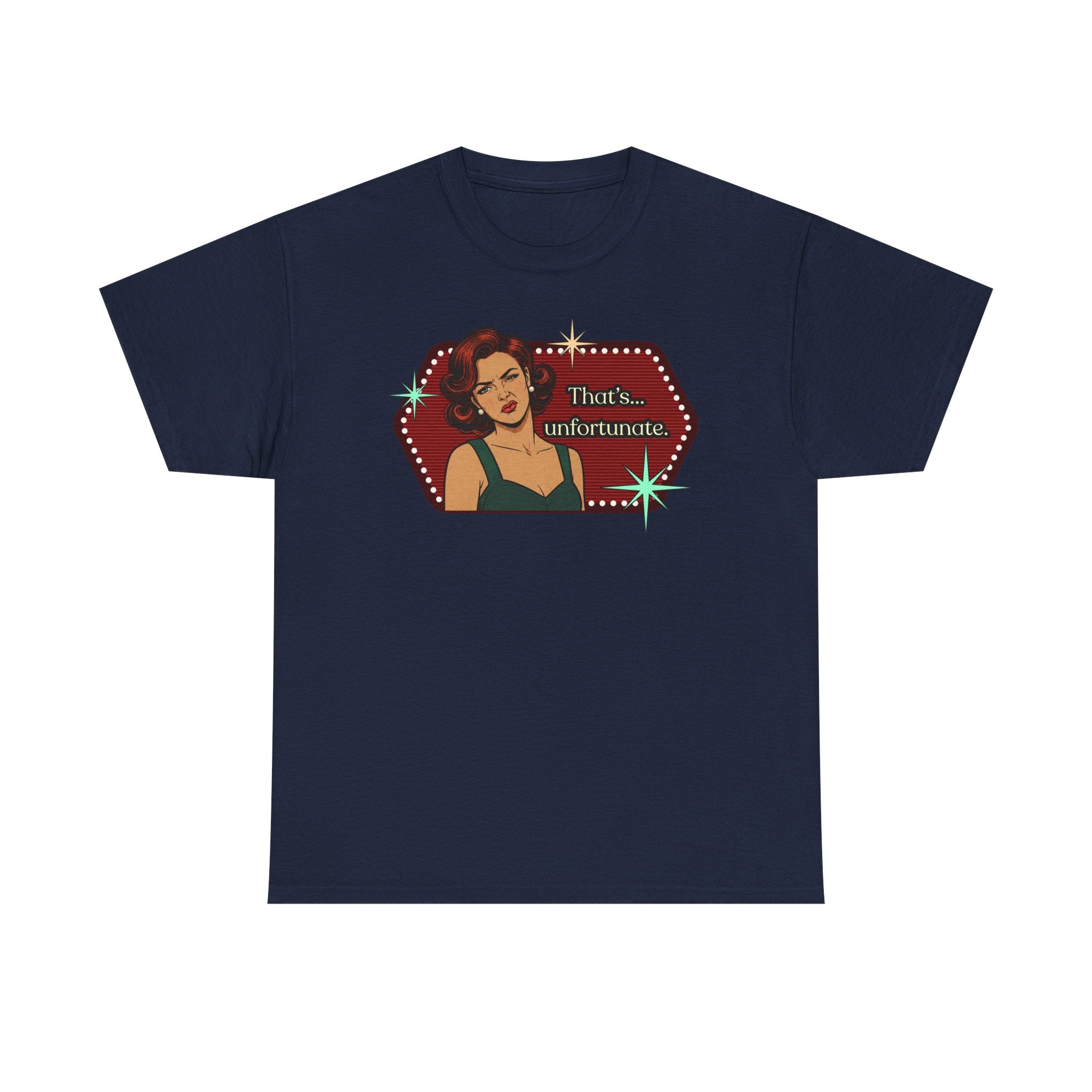 That's… Unfortunate Retro Tee — Vintage Style Graphic Tee