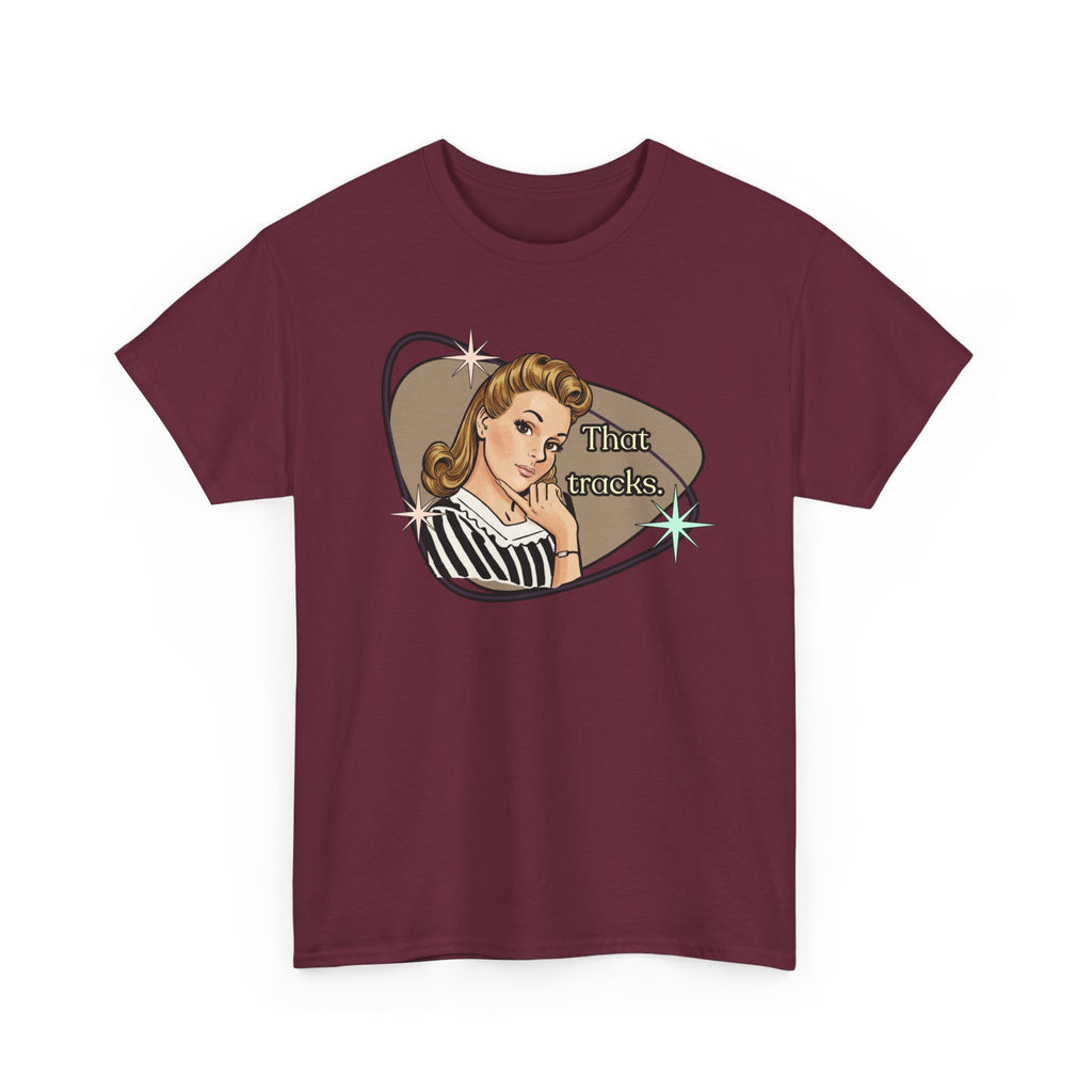 That Tracks Retro T-Shirt  —  Vintage Style Graphic Tee