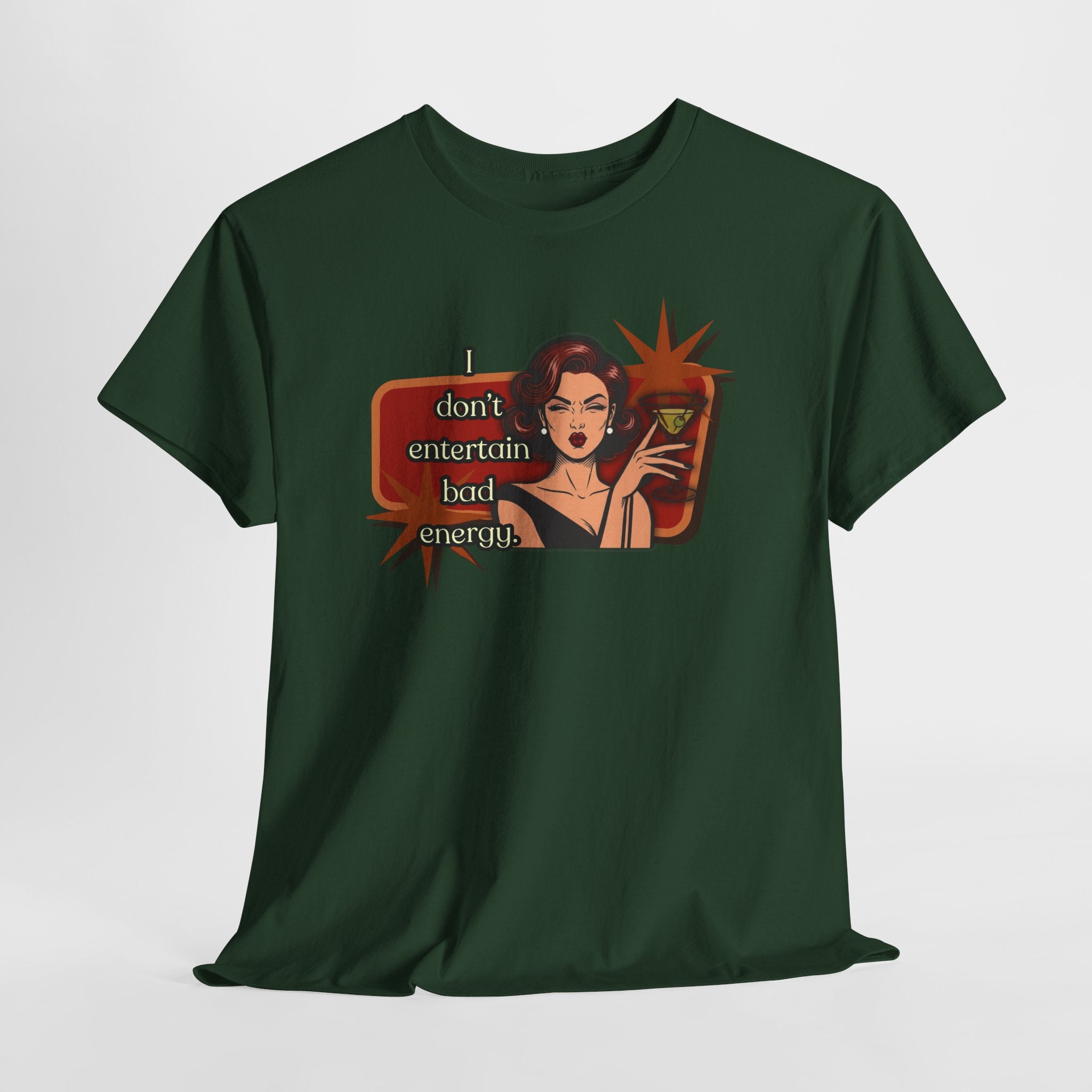 I Don't Entertain Bad Energy Retro Tee — Vintage Style Graphic Tee
