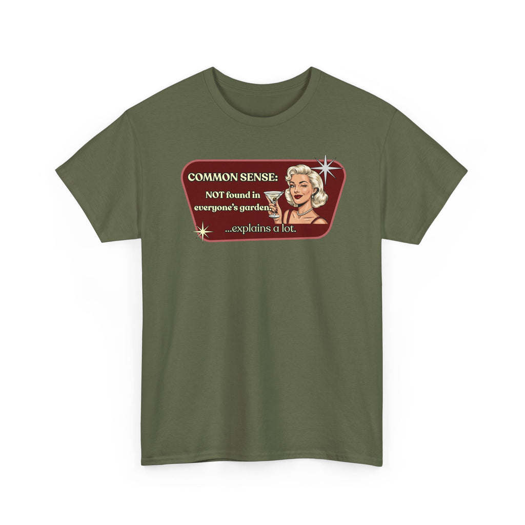 Common Sense: Not Found in Everyone's Garden Retro Tee — Vintage Style Graphic Tee