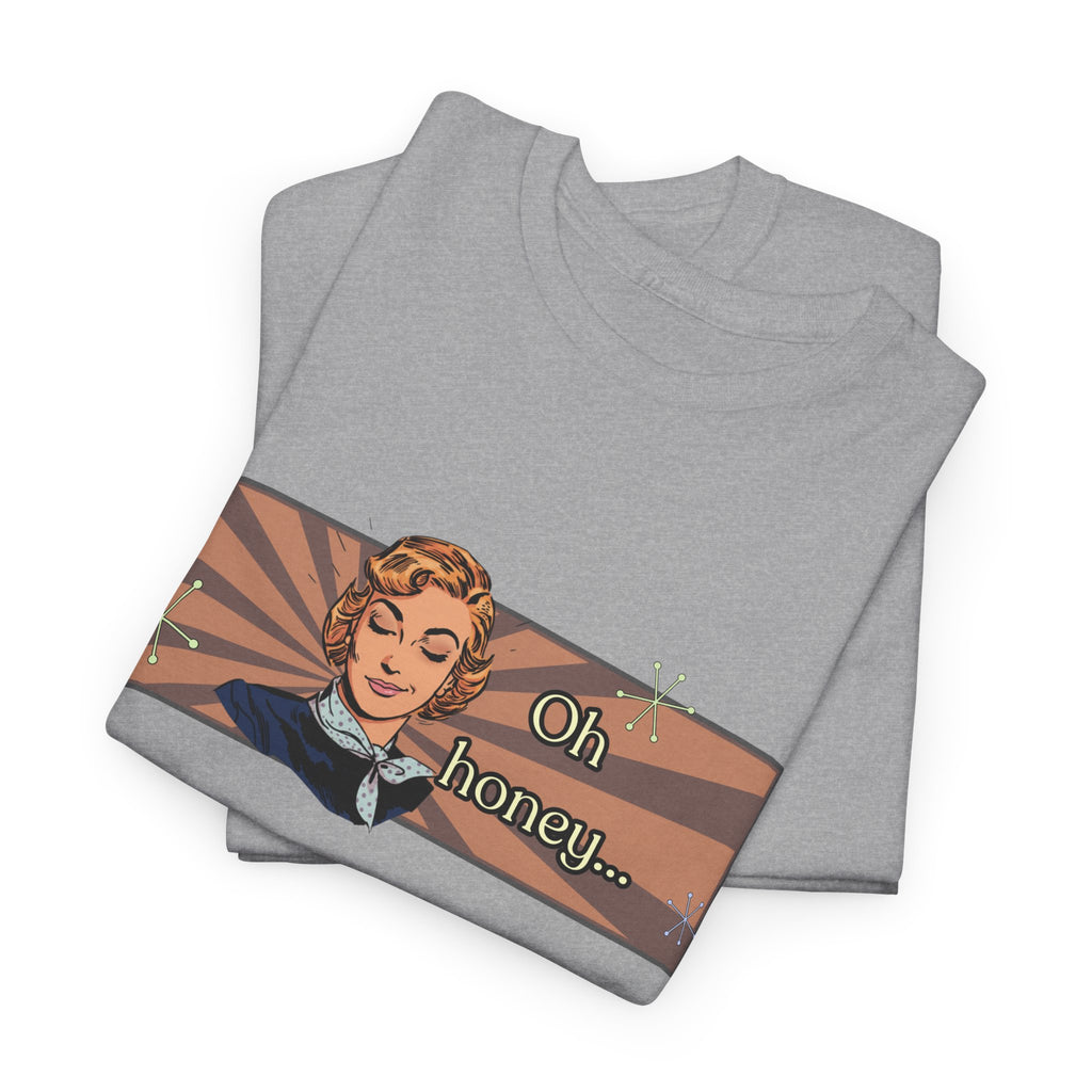 Oh Honey Retro Tee -  Vintage Style Graphic Tee
