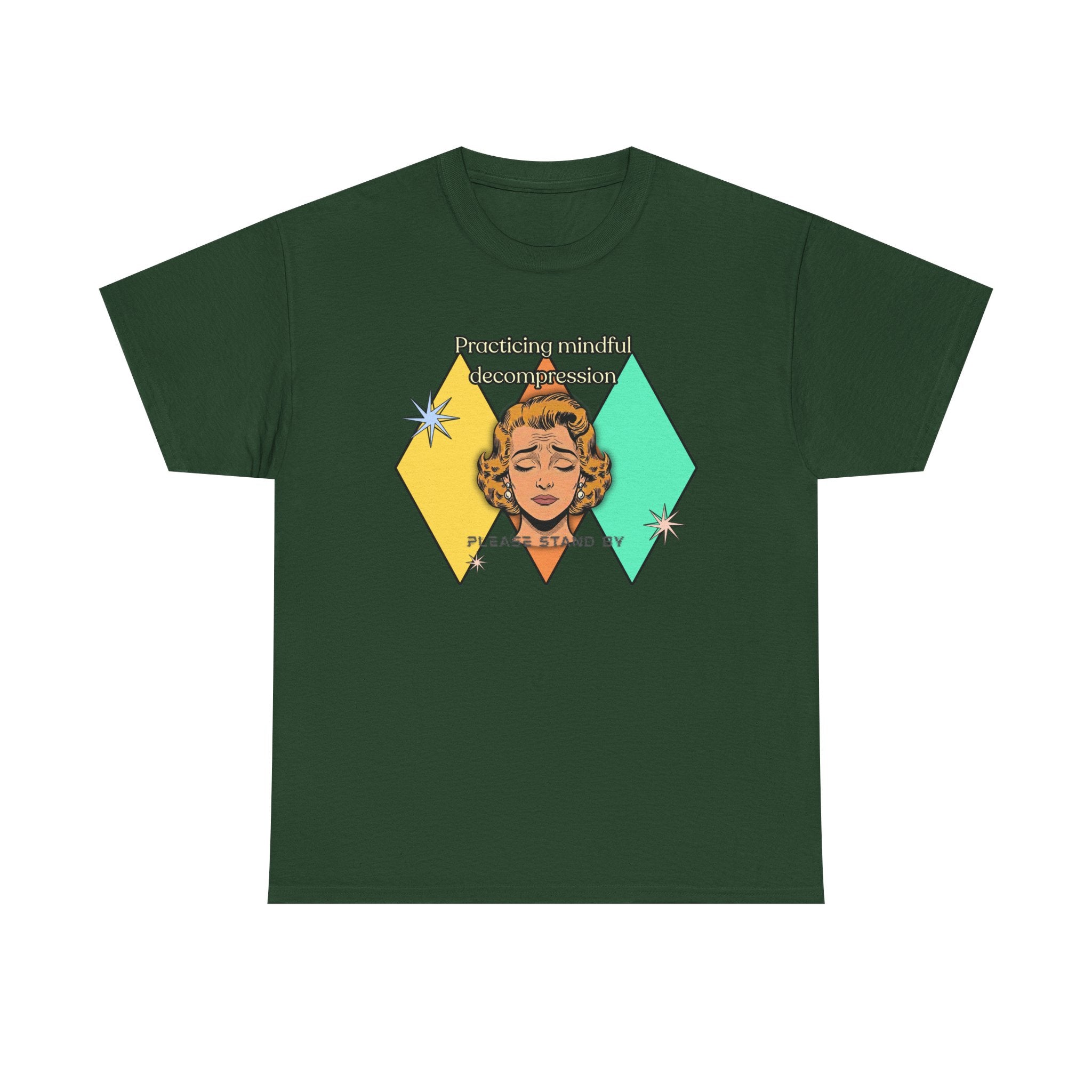 Practicing Mindful Decompression Retro Tee — Please Stand By-Self Care Graphic Tee