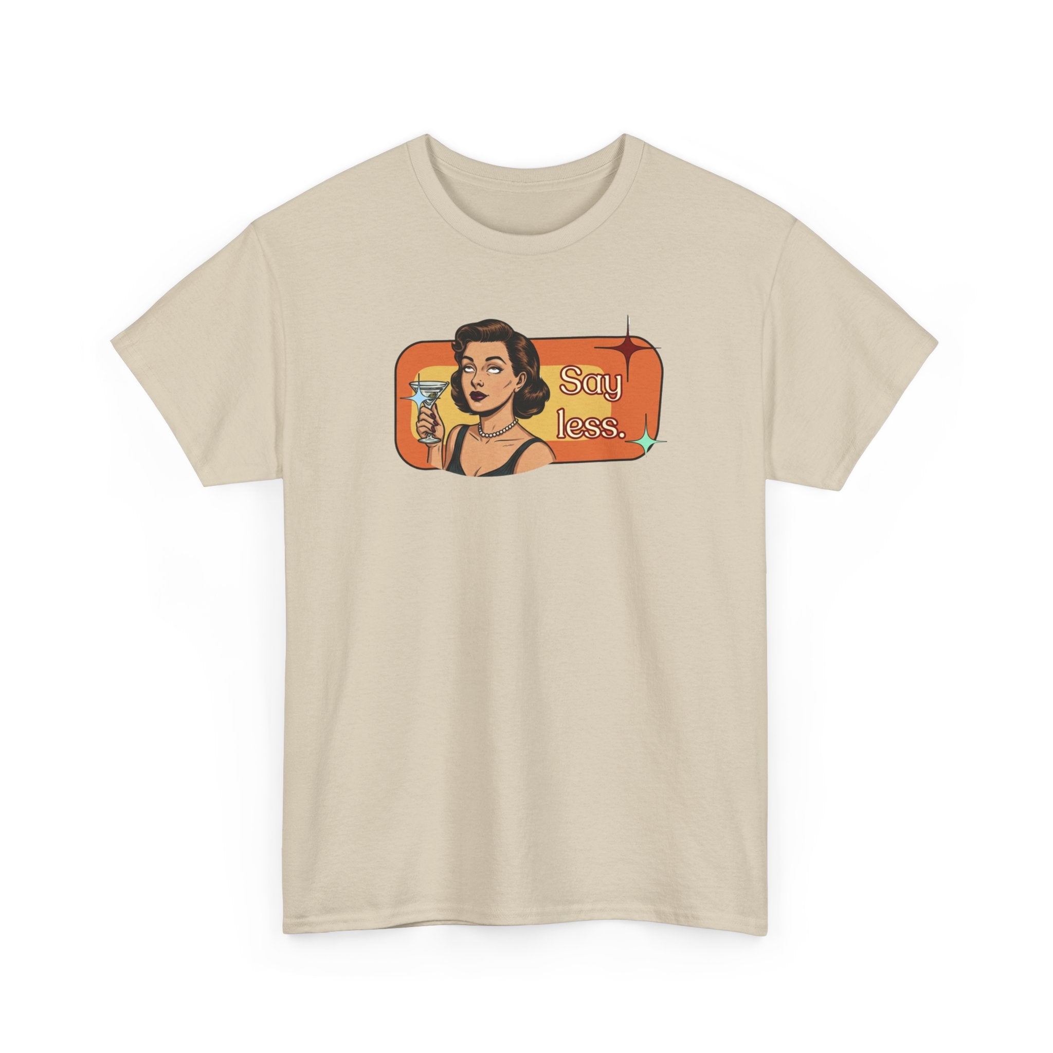 Say Less Retro Tee — Vintage Style Graphic Tee
