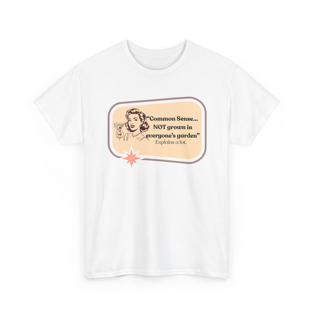 "Common Sense…" Vintage Style Tee | Sarcastic Humor Graphic Tee