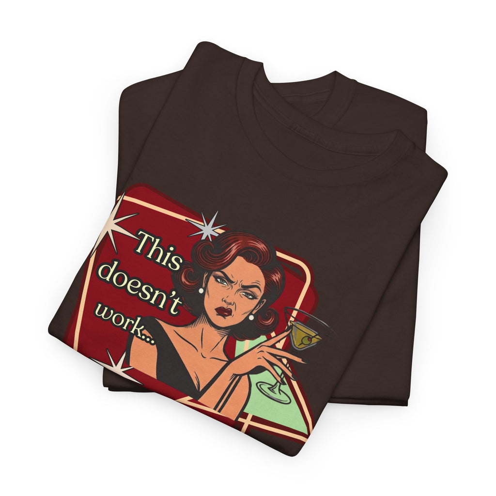 This Doesn't Work Retro Tee — Vintage Style Graphic Tee