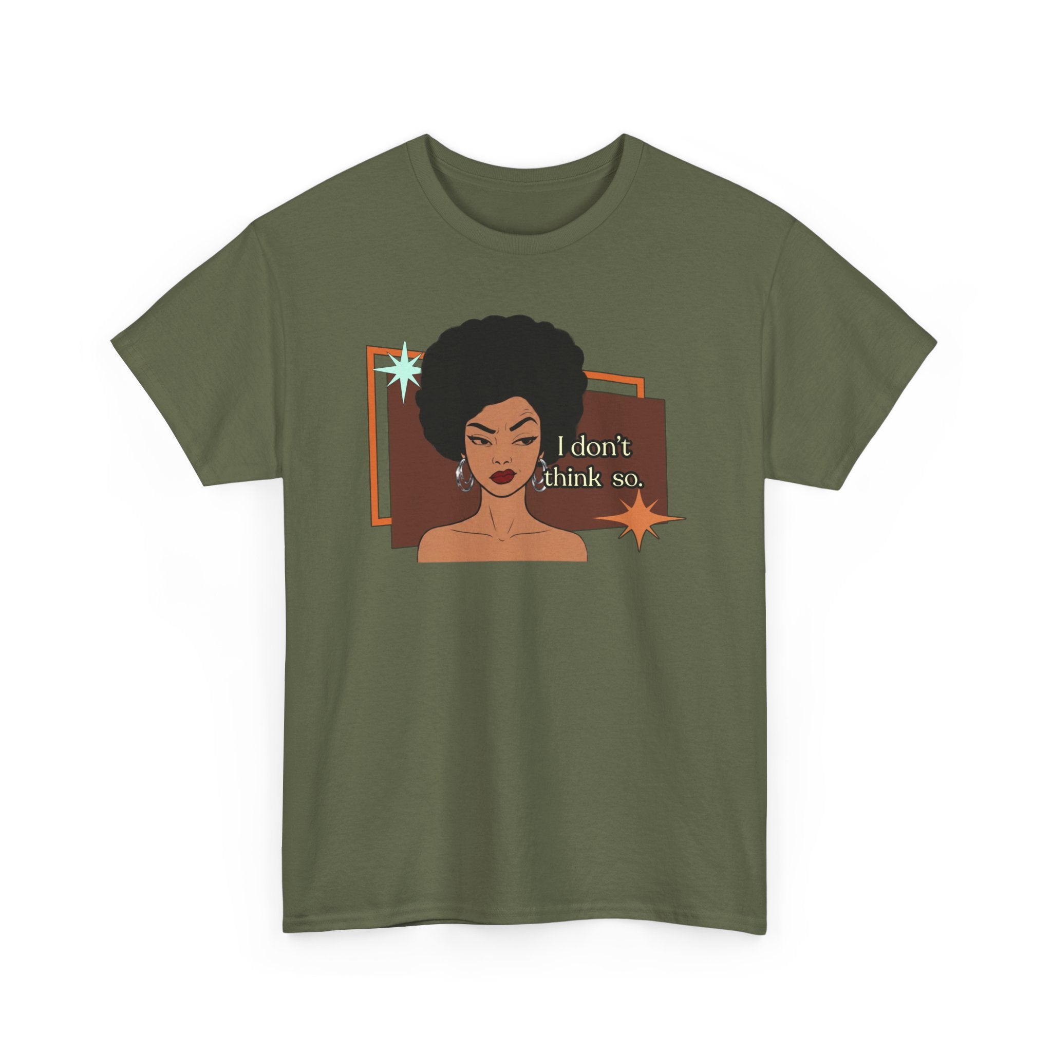 I Don’t Think So  Retro Tee — Vintage Style Graphic Tee