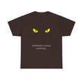 Somebody's Always Watching Cat Tee - Unisex Heavy Cotton T-Shirt