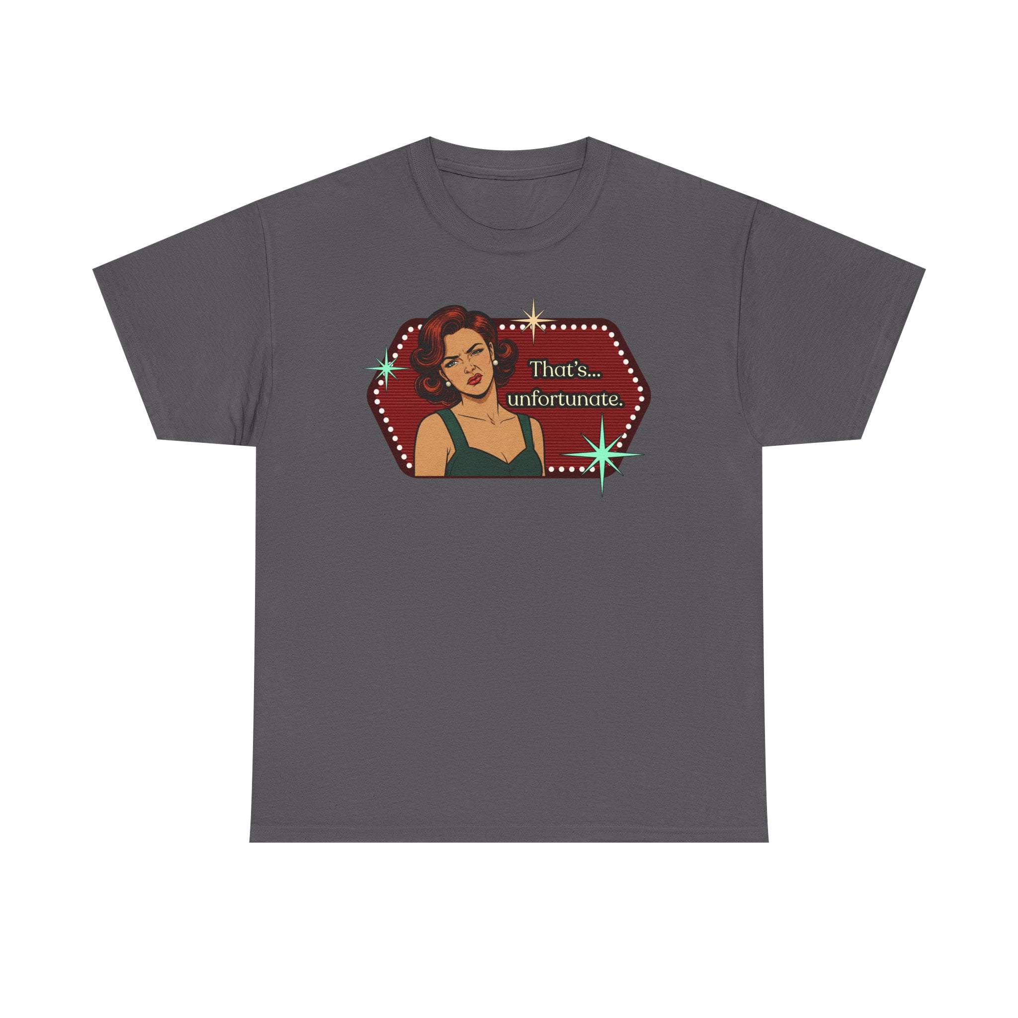 That's… Unfortunate Retro Tee — Vintage Style Graphic Tee