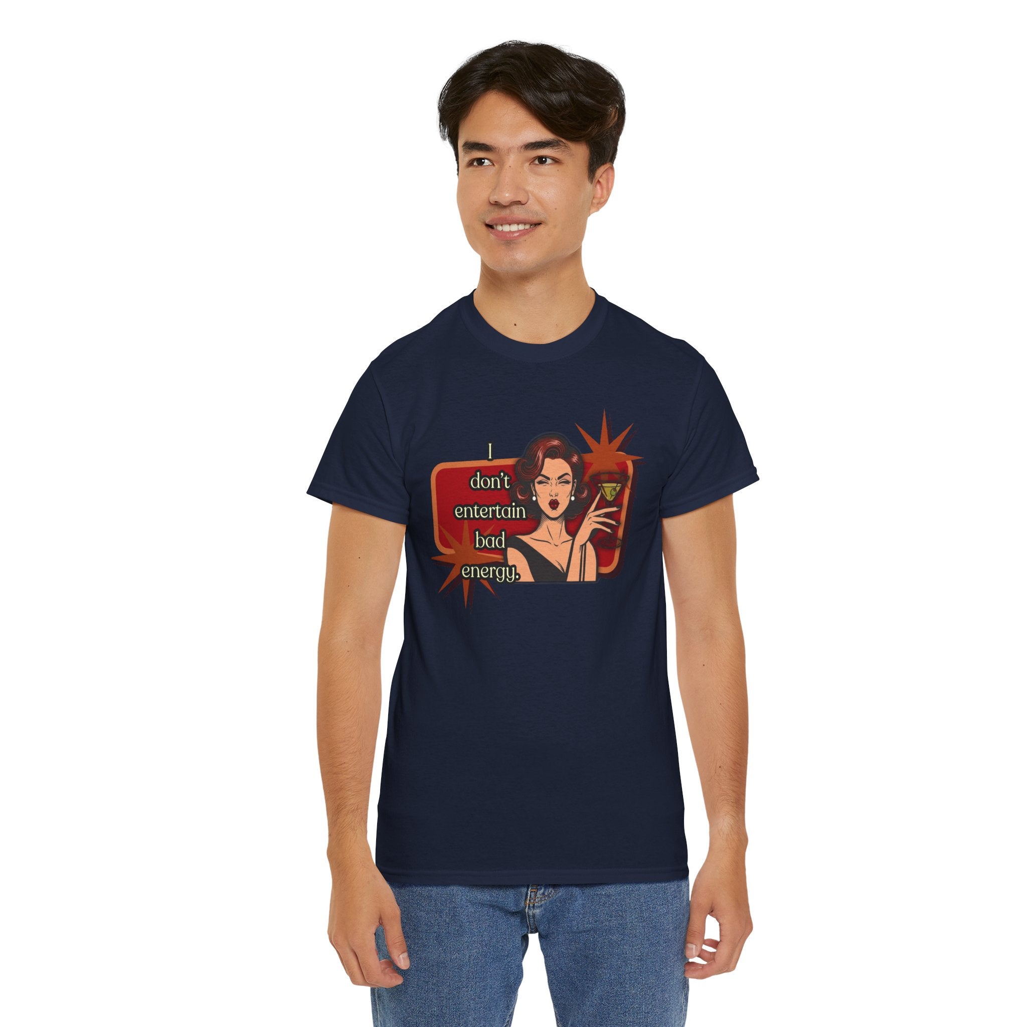 I Don't Entertain Bad Energy Retro Tee — Vintage Style Graphic Tee