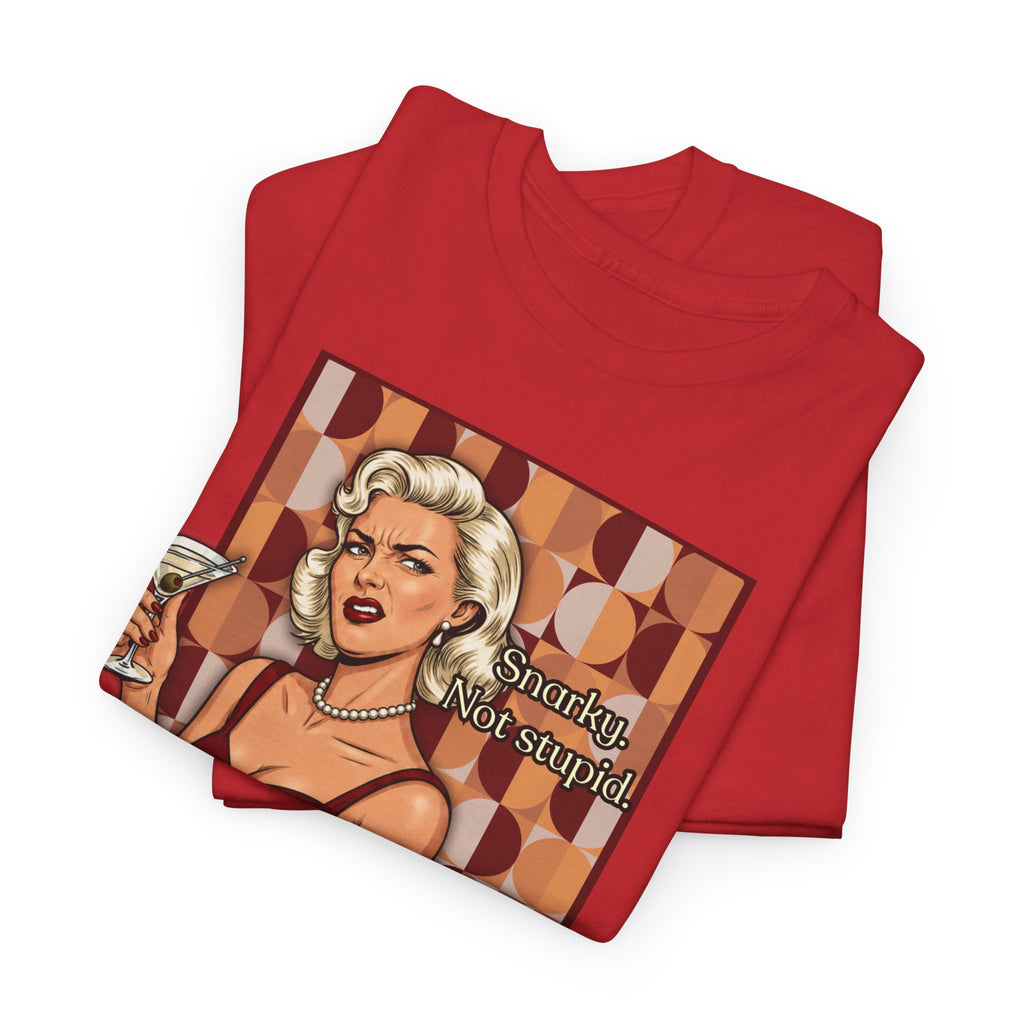 Snarky. Not Stupid. Retro T-Shirt — Vintage Style Mood Swings Graphic Tee
