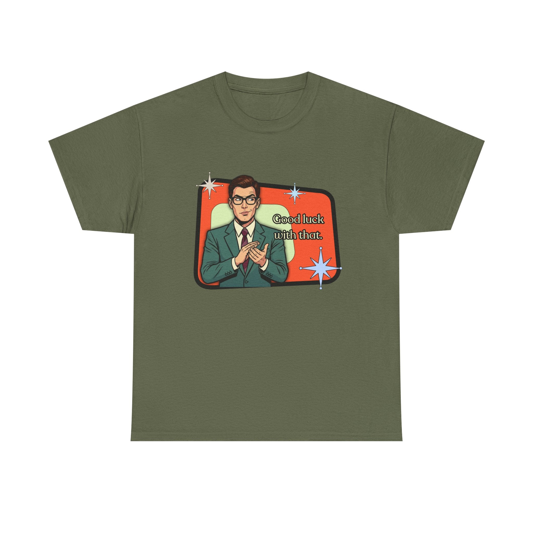 Good Luck With That Retro Tee — Vintage Style Graphic Tee