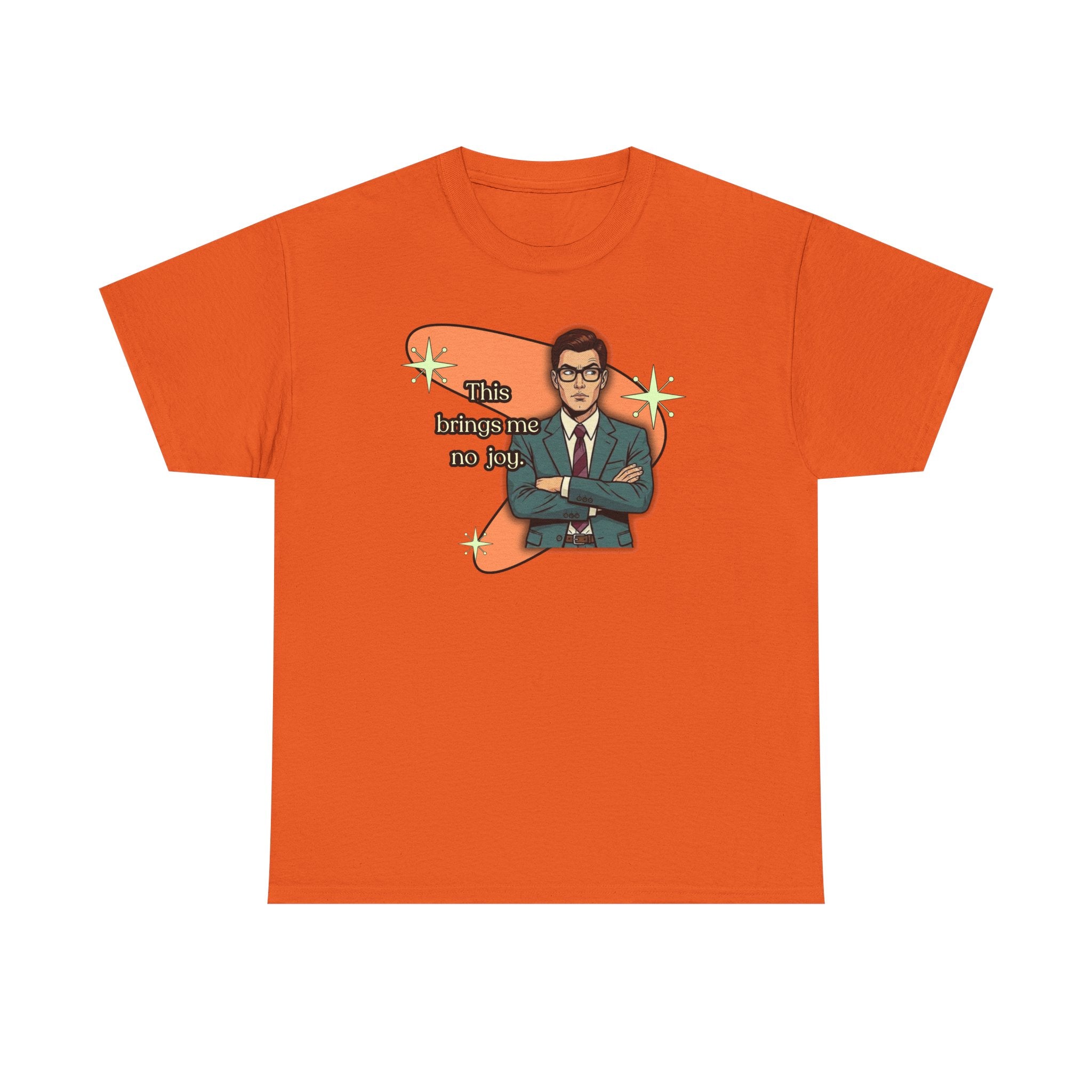 This Brings Me No Joy Retro T‑Shirt — Vintage Style Graphic Tee