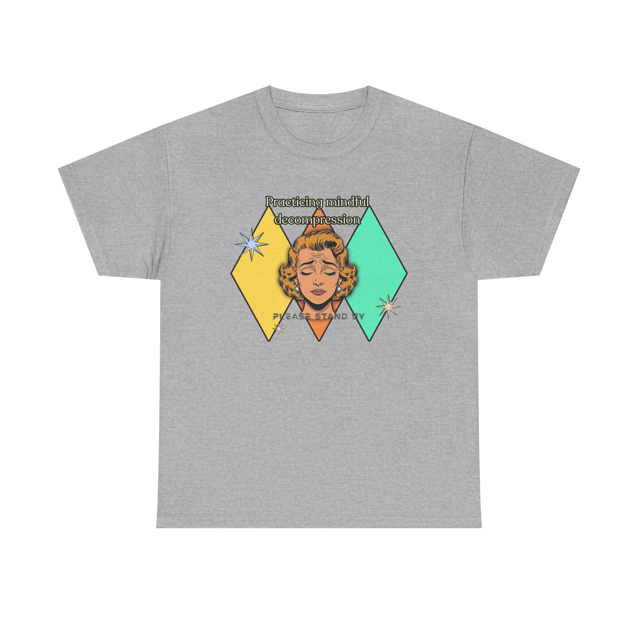 Practicing Mindful Decompression Retro Tee — Please Stand By-Self Care Graphic Tee