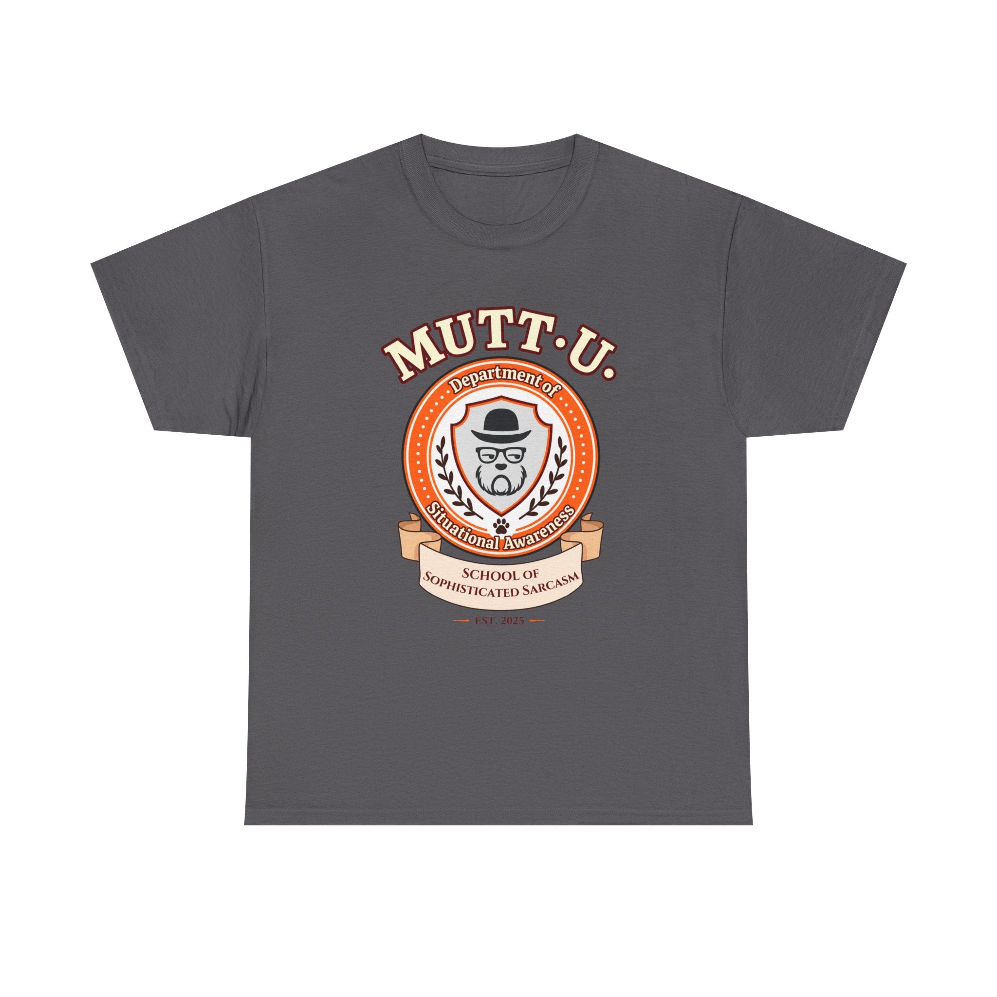 MUTT-U Campus T‑Shirt — School Sophisticated of Sarcasm Mutt Logo Graphic Tee