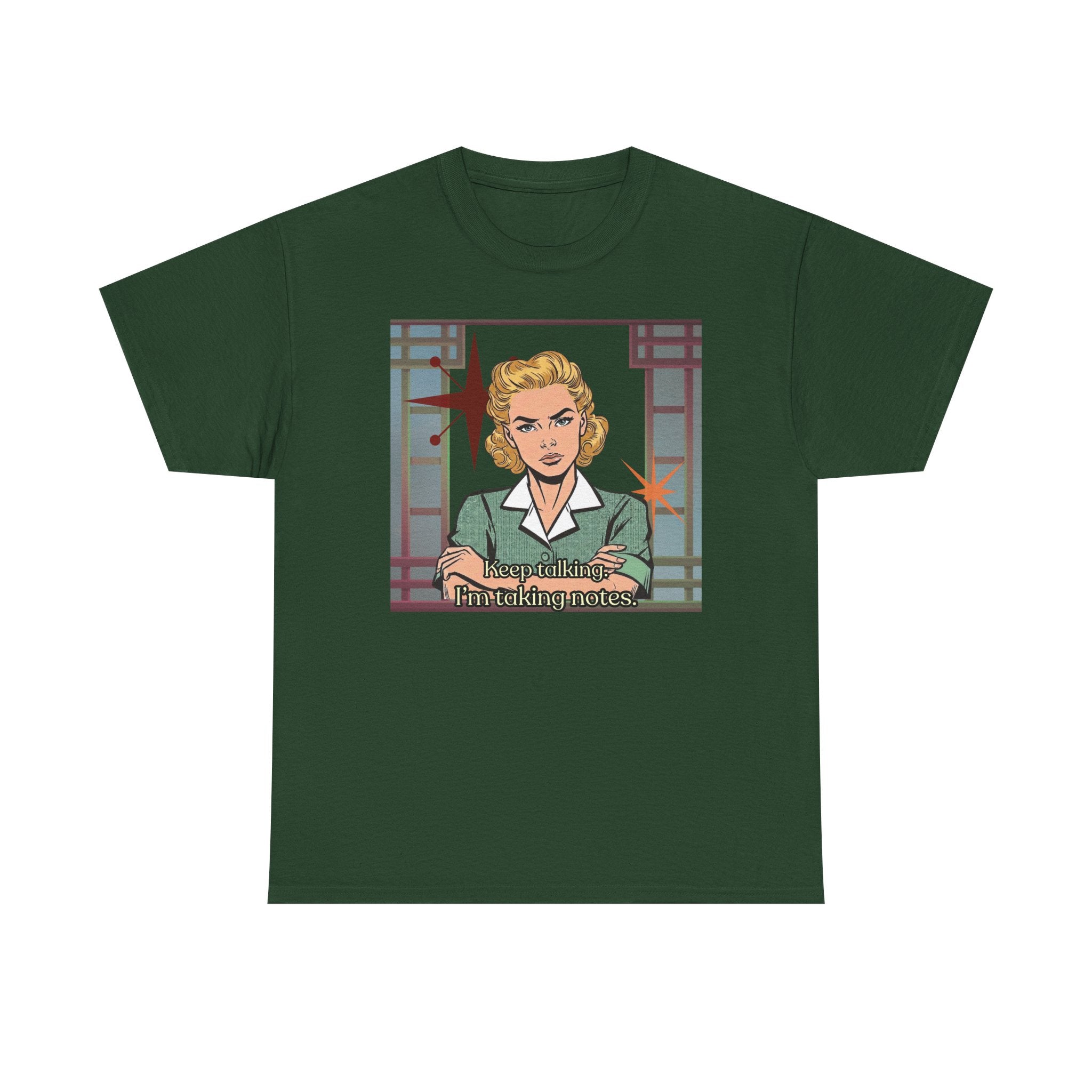 Keep Talking, I'm Taking Notes Retro Tee— Vintage Style Graphic Tee