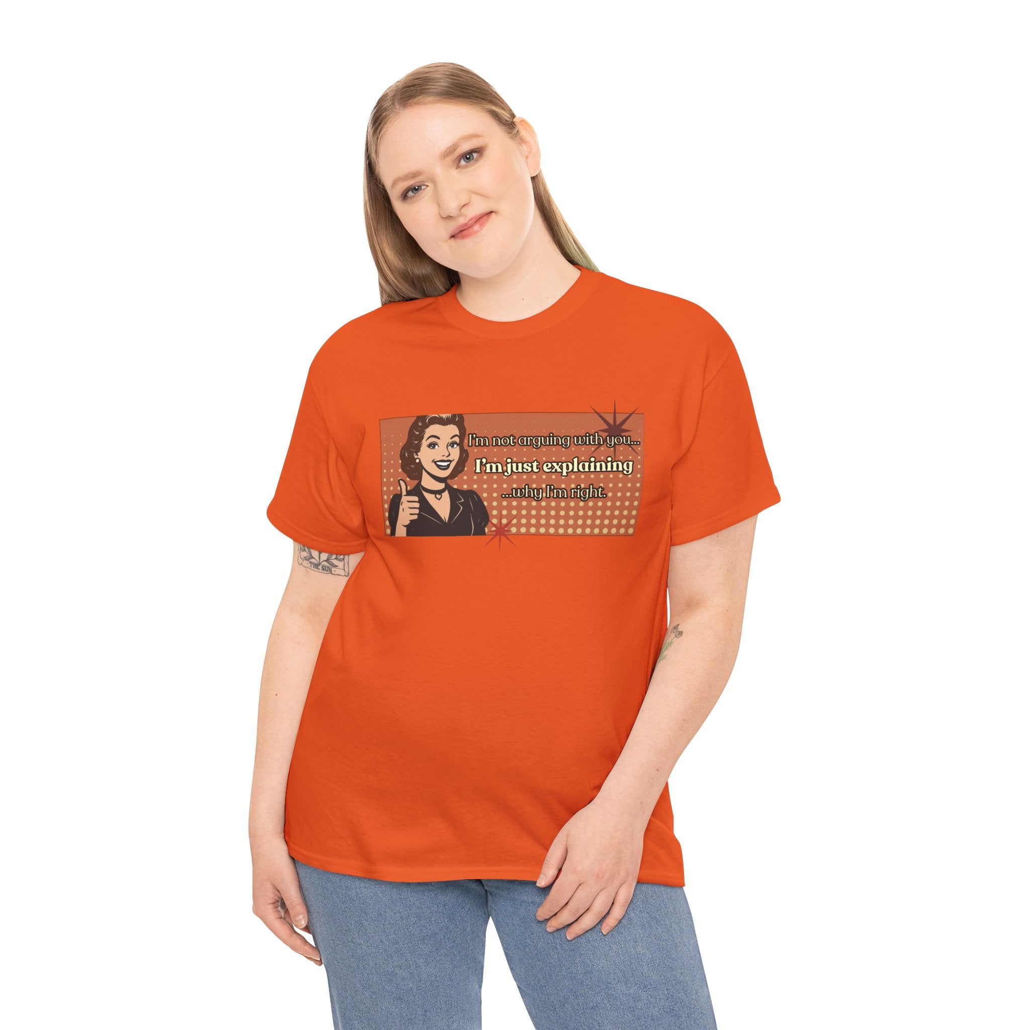 I'm Not Arguing Retro Graphic Tee — I'm Explaining Why I'm Right Vintage Style Tee