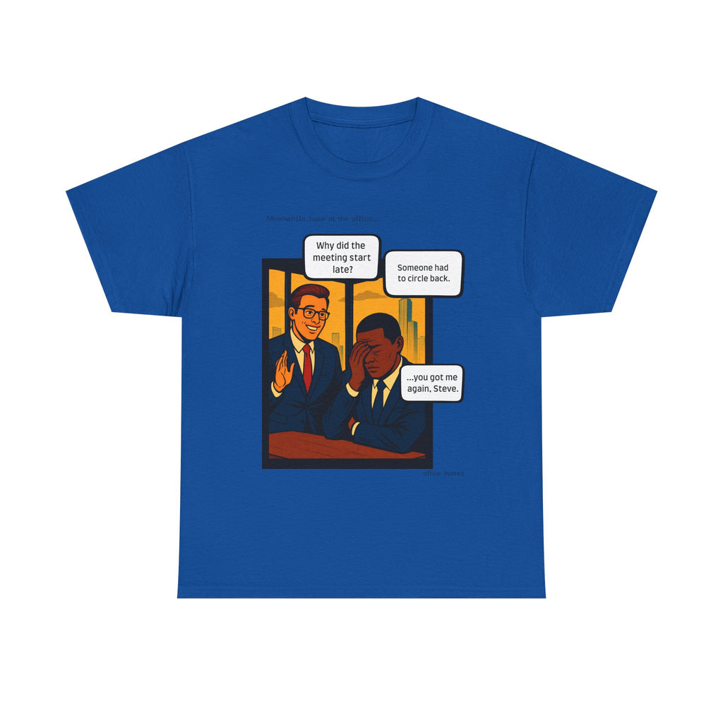office Politics — Circling Back Graphic Tee