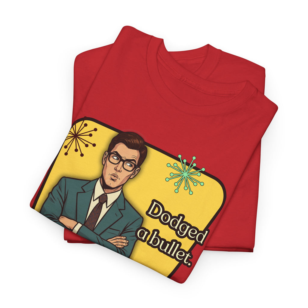 Dodged A Bullet Retro T‑Shirt — Vintage Style Graphic Tee