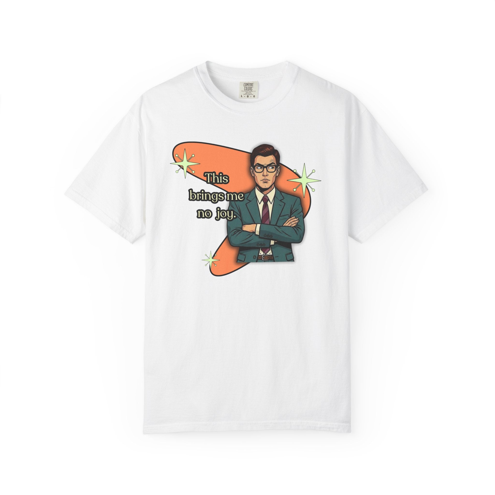 This Brings Me No Joy Retro T-Shirt – Curated and RefinedGraphic Tee