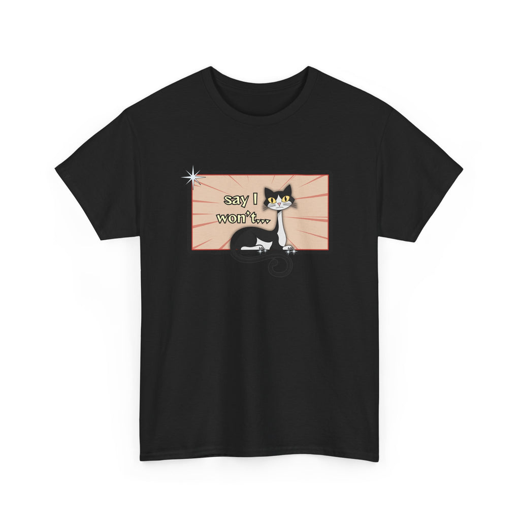 Copy of Say I Won’t Retro Tee – Vintage Style Cat Graphic Tee