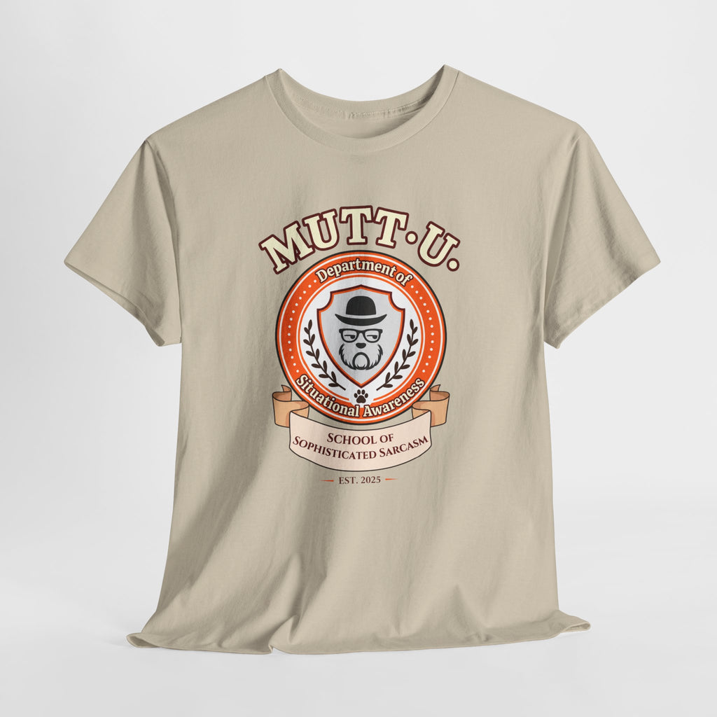 MUTT-U Campus T‑Shirt — School Sophisticated of Sarcasm Mutt Logo Graphic Tee