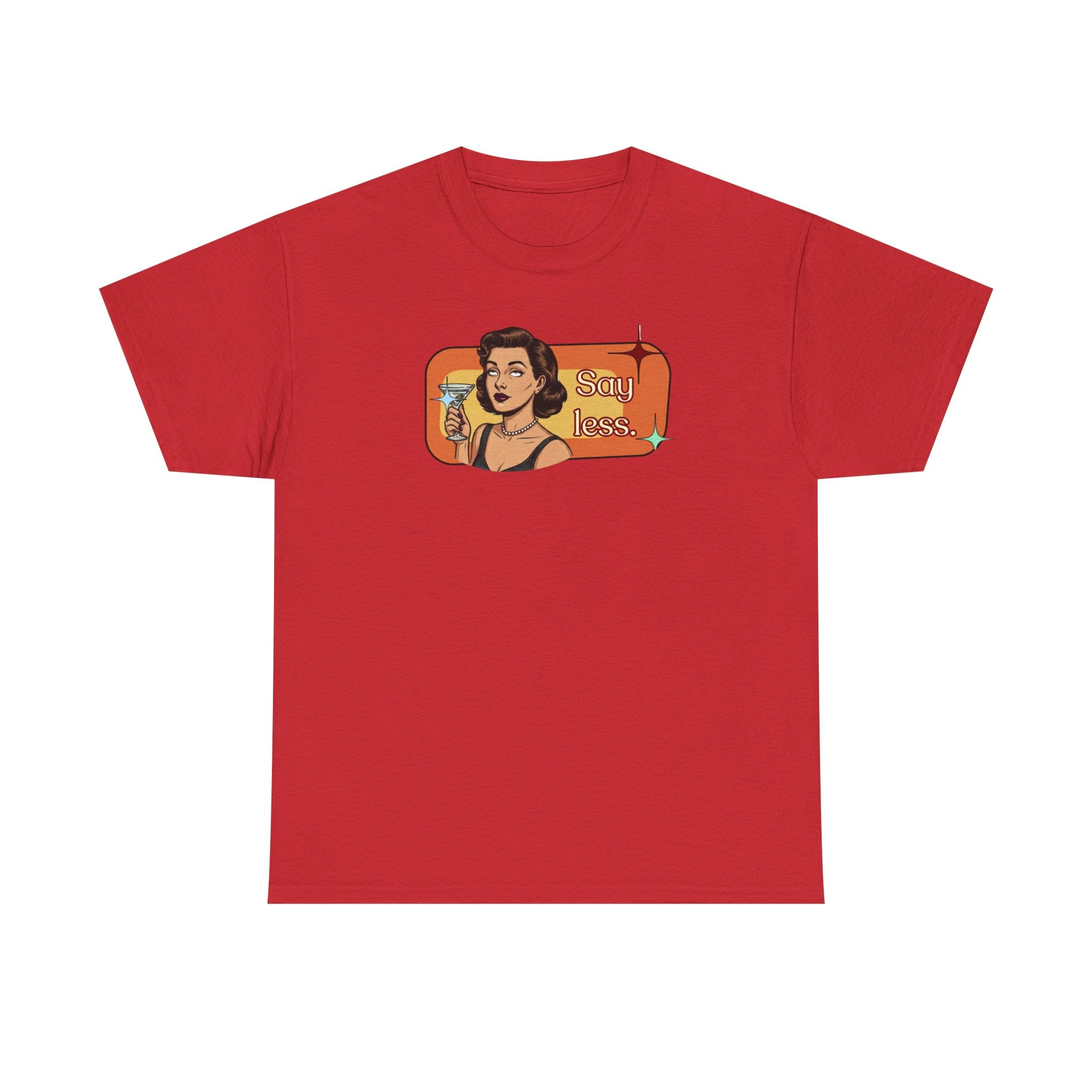 Say Less Retro Tee — Vintage Style Graphic Tee