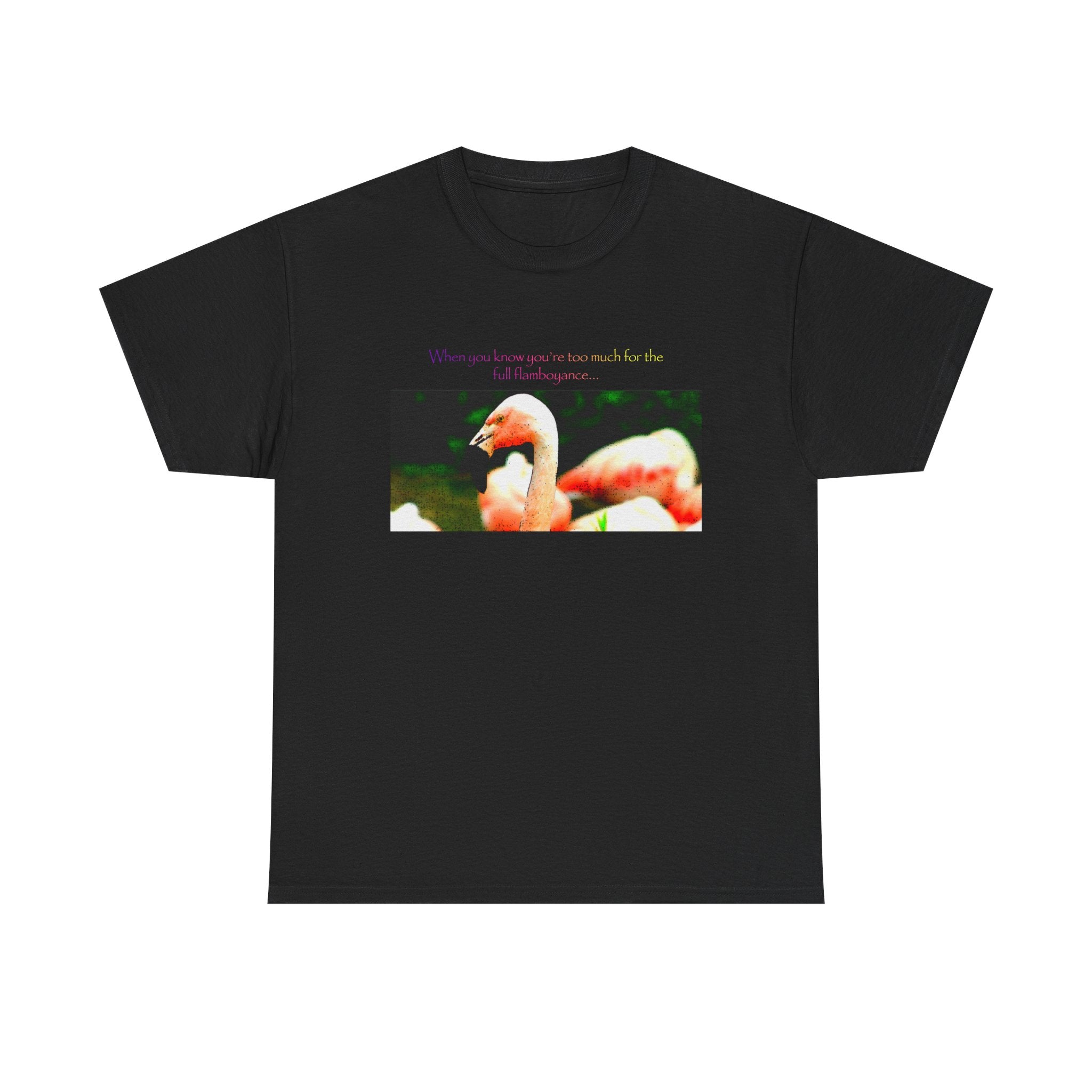Flamingo Photo Tee — "Everyone Loves You for Who You Are" Graphic T‑Shirt