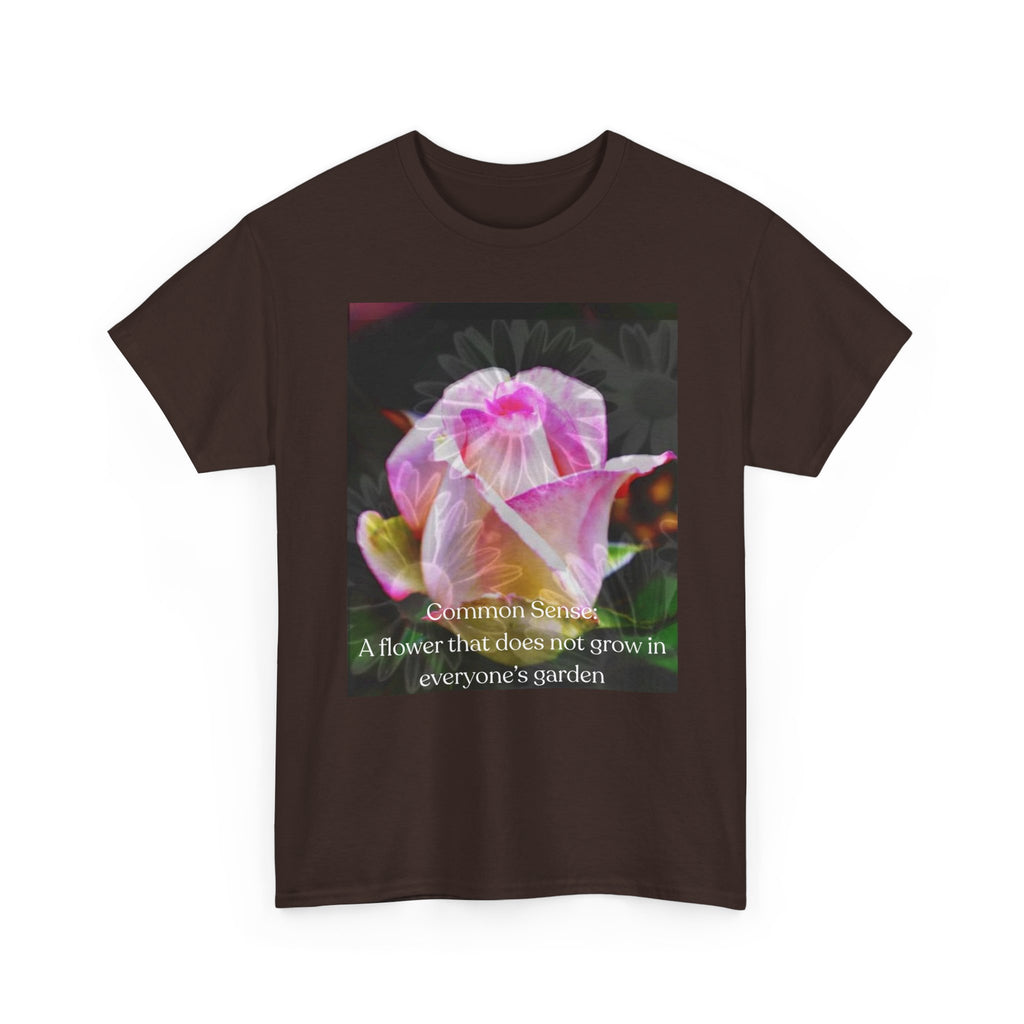 Inspirational Flower Graphic Tee - "A Flower That Didn't Grow in Everyone's Garden"