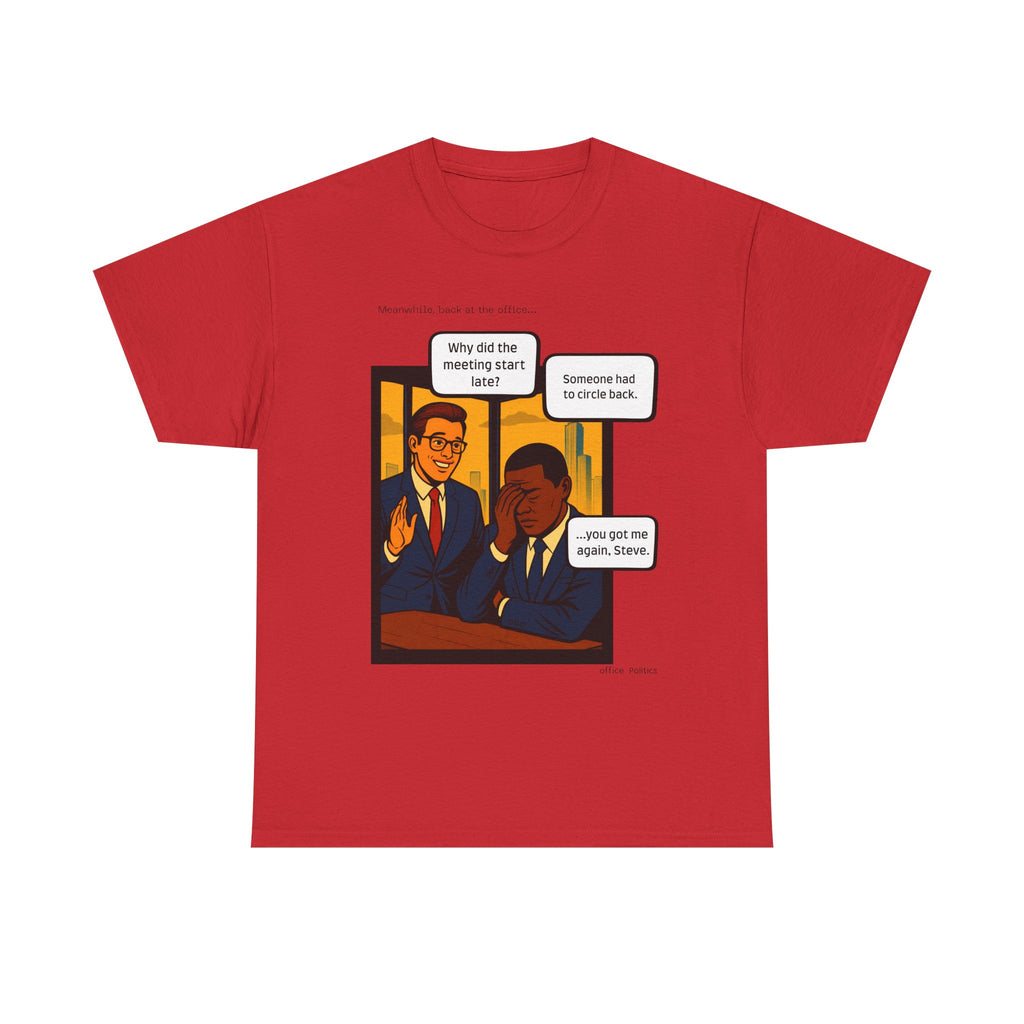 office Politics — Circling Back Graphic Tee
