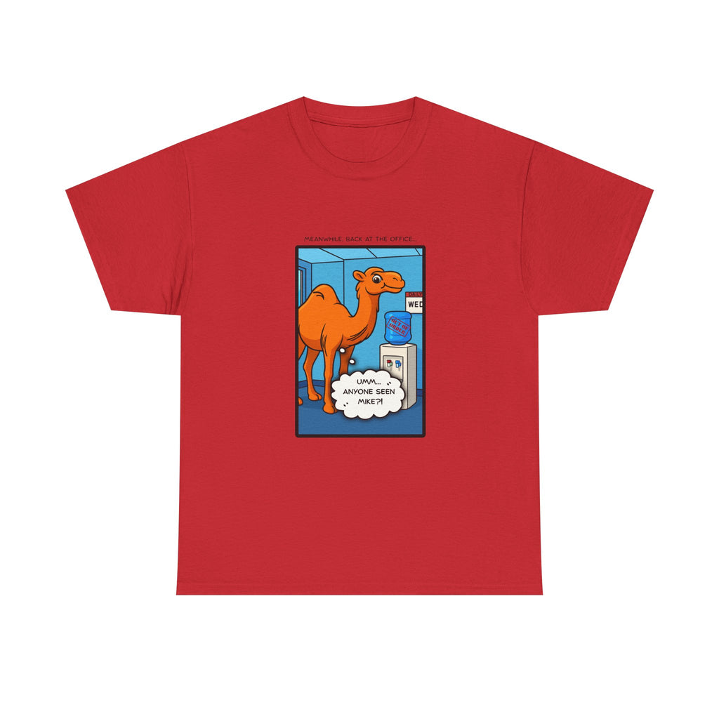 office Politics — "Anyone seen Mike?" Graphic Tee
