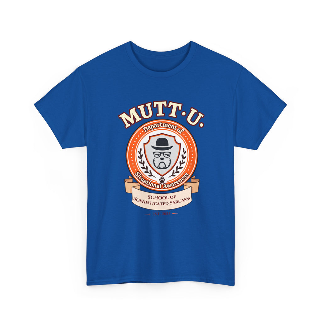 MUTT-U Campus T‑Shirt — School Sophisticated of Sarcasm Mutt Logo Graphic Tee