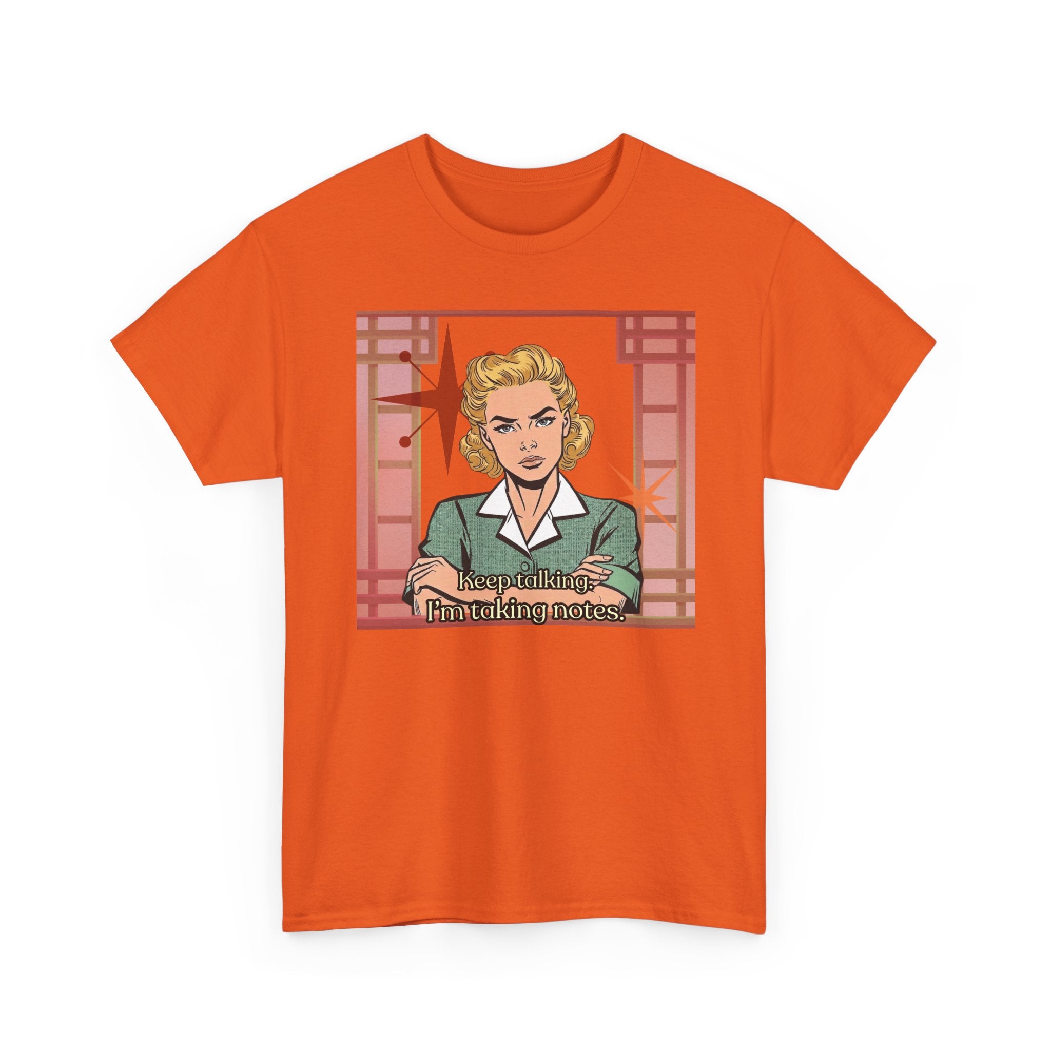 Keep Talking, I'm Taking Notes Retro Tee— Vintage Style Graphic Tee