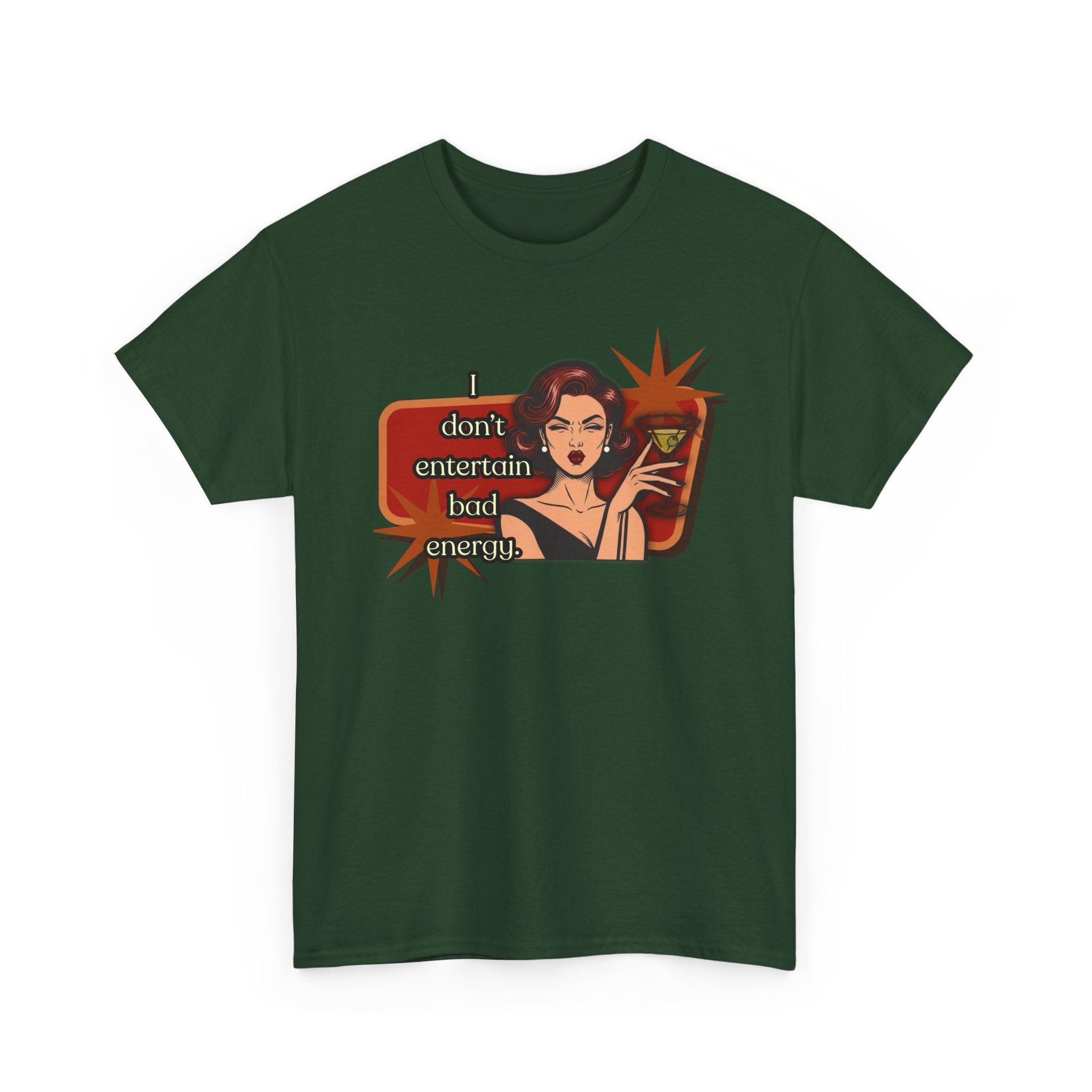 I Don't Entertain Bad Energy Retro Tee — Vintage Style Graphic Tee