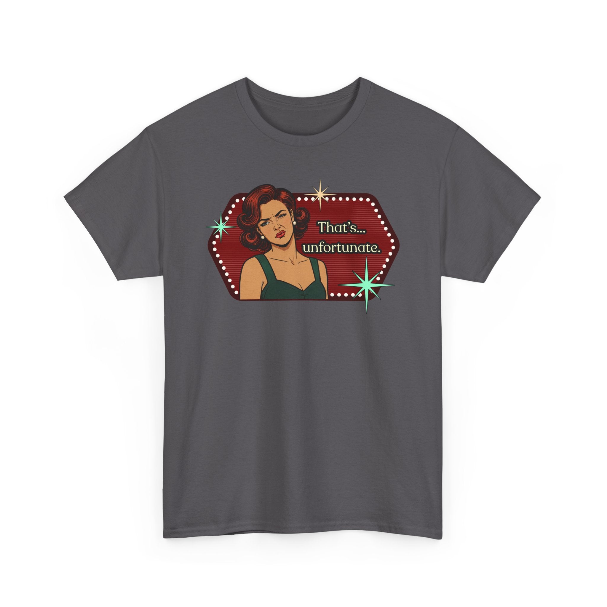 That's… Unfortunate Retro Tee — Vintage Style Graphic Tee