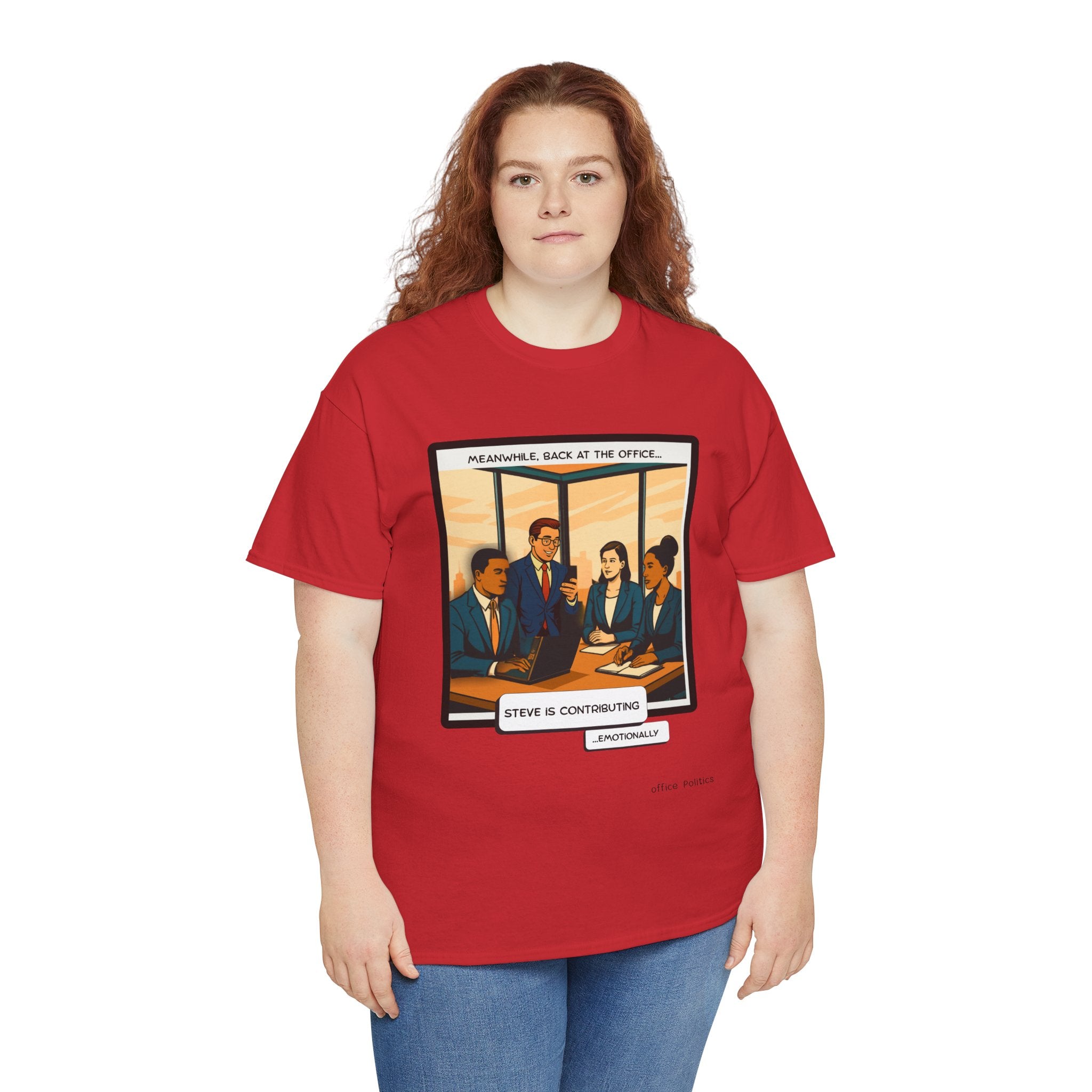 office Politics — Steve is Contributing Graphic Tee