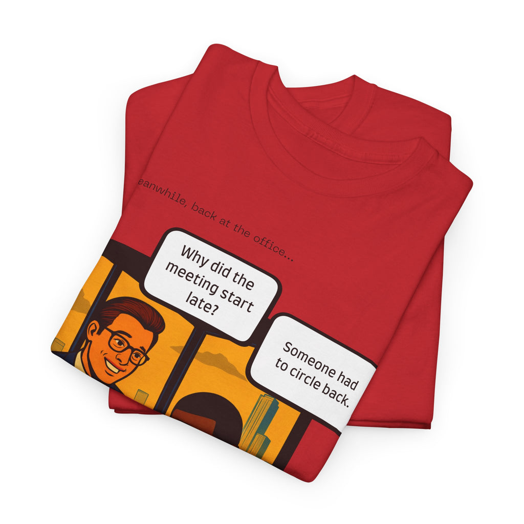 office Politics — Circling Back Graphic Tee