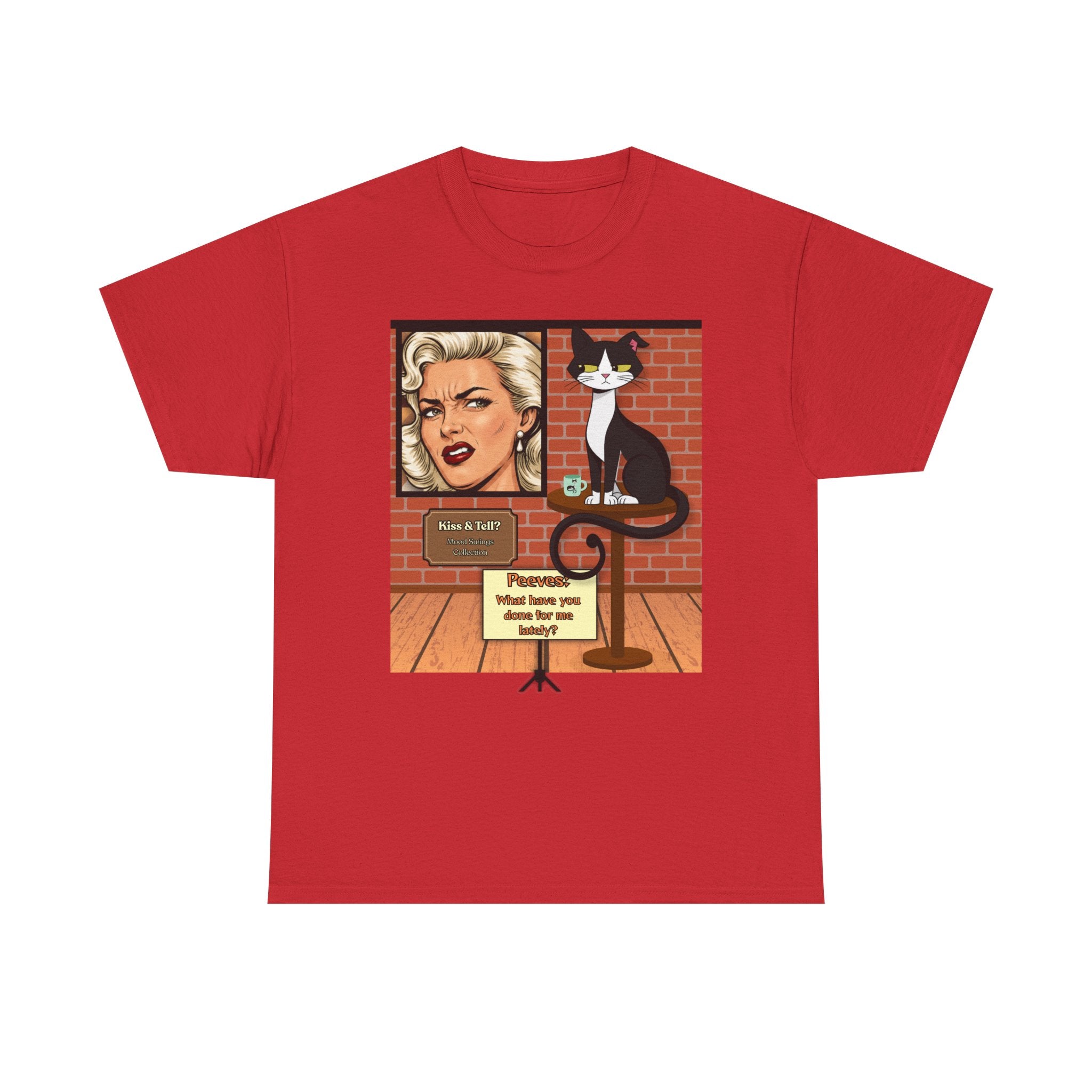 Peeves: What Have You Done for Me Lately? Retro T‑Shirt — Vintage Style Graphic Tee