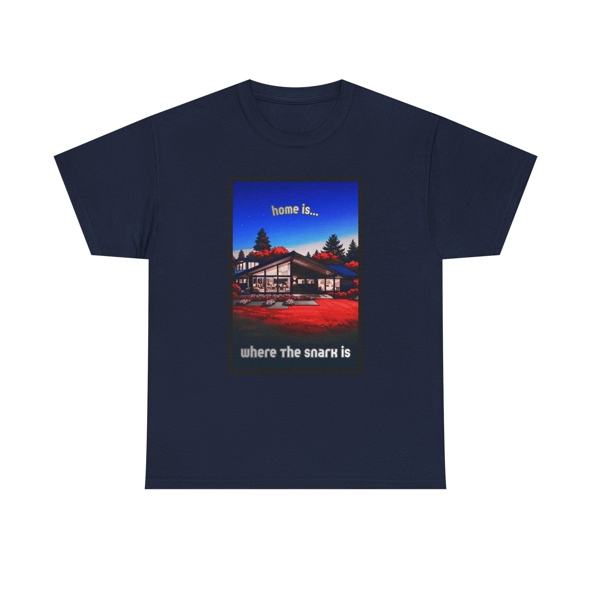 Home Is Where the Snark Is T-Shirt — Retro MCM Graphic Tee