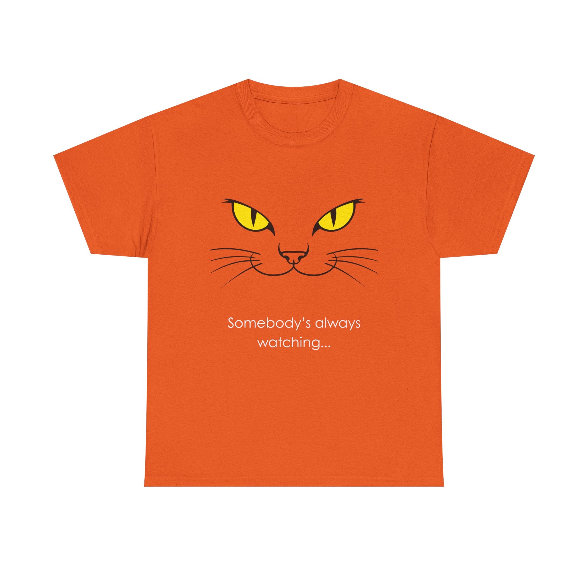Somebody's Always Watching Cat Tee - Unisex Heavy Cotton T-Shirt