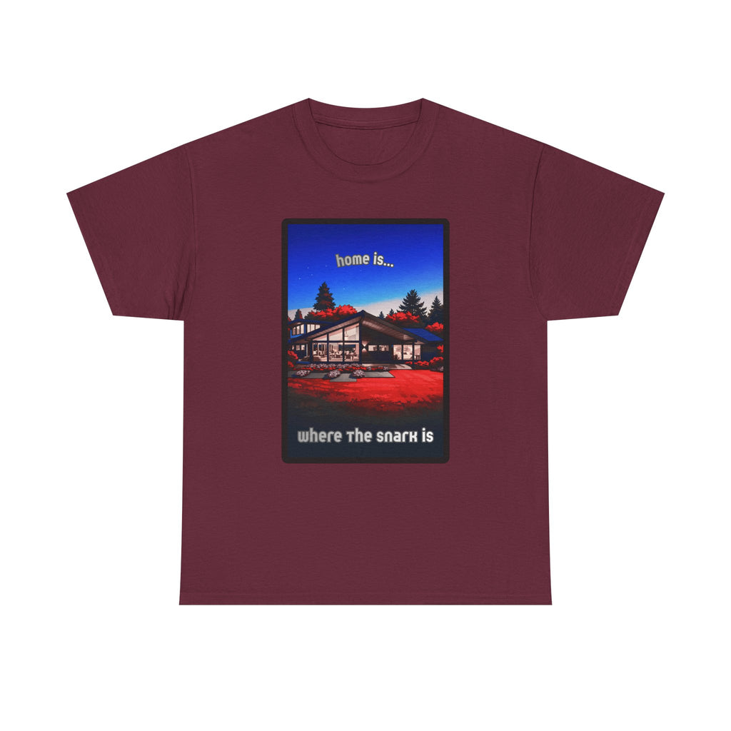 Home Is Where the Snark Is T-Shirt — Retro MCM Graphic Tee