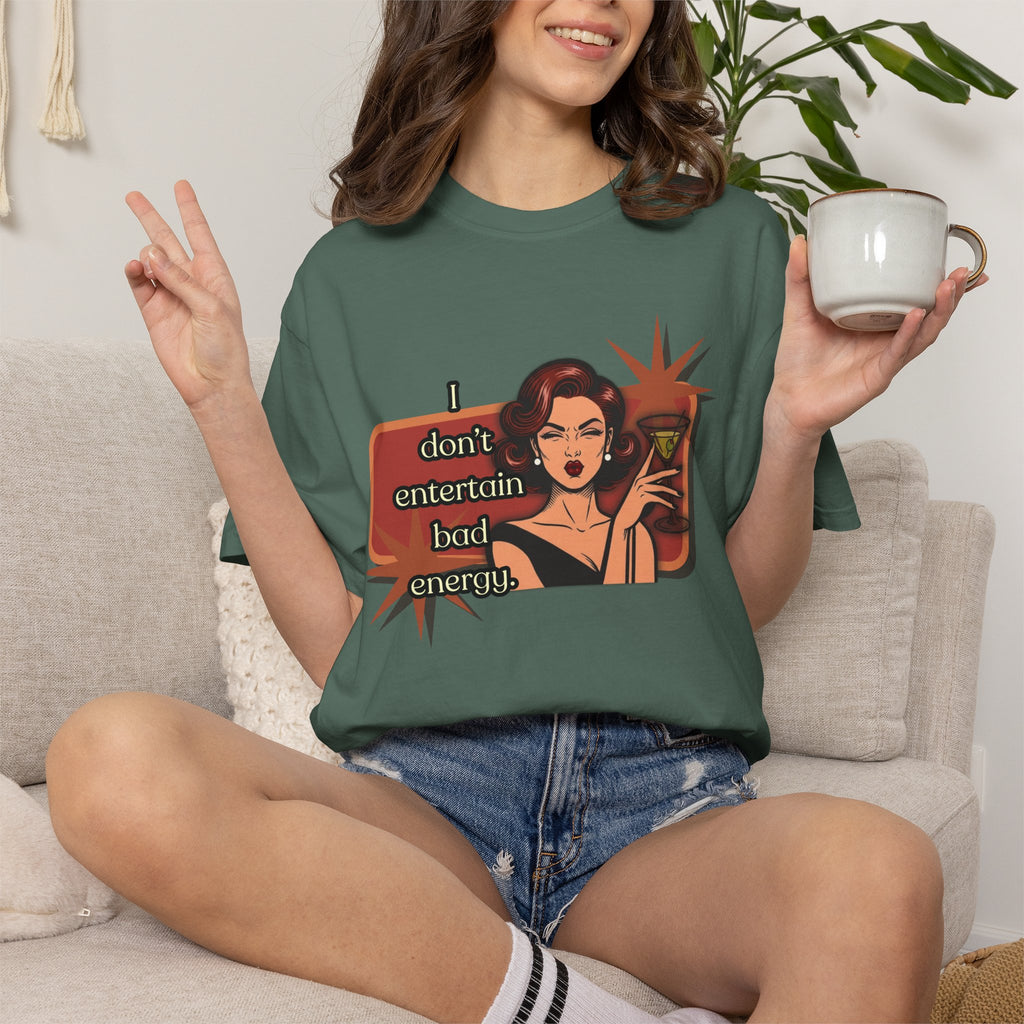 I Don't Entertain Bad Energy Retro T-Shirt — Curated and Refined Graphic Tee