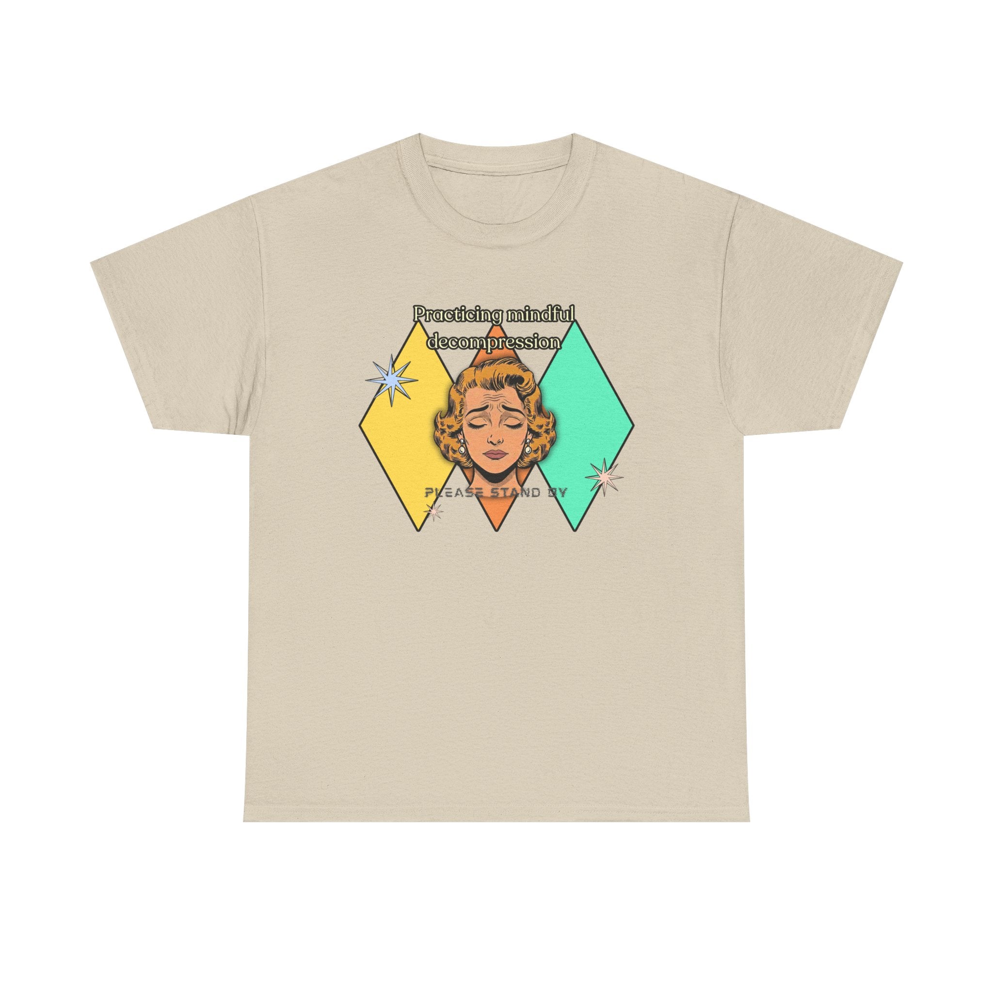 Practicing Mindful Decompression Retro Tee — Please Stand By-Self Care Graphic Tee
