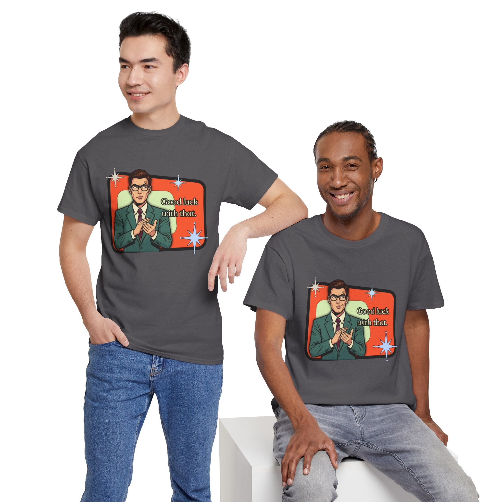 Good Luck With That Retro Tee — Vintage Style Graphic Tee