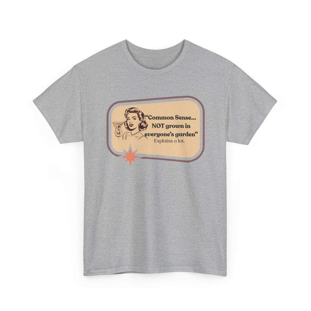 "Common Sense…" Vintage Style Tee | Sarcastic Humor Graphic Tee