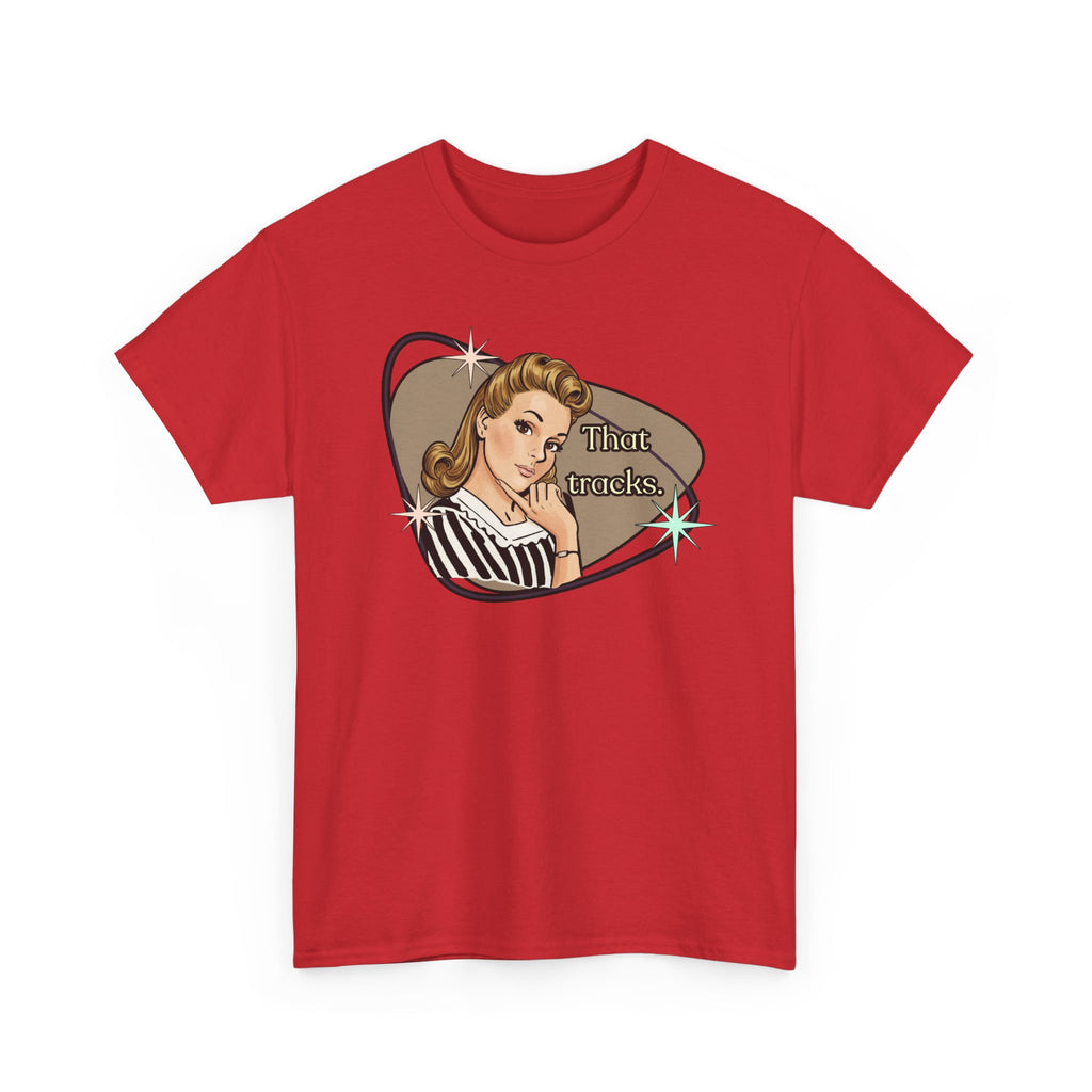 That Tracks Retro T-Shirt  —  Vintage Style Graphic Tee