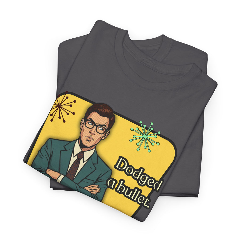 Dodged A Bullet Retro T‑Shirt — Vintage Style Graphic Tee