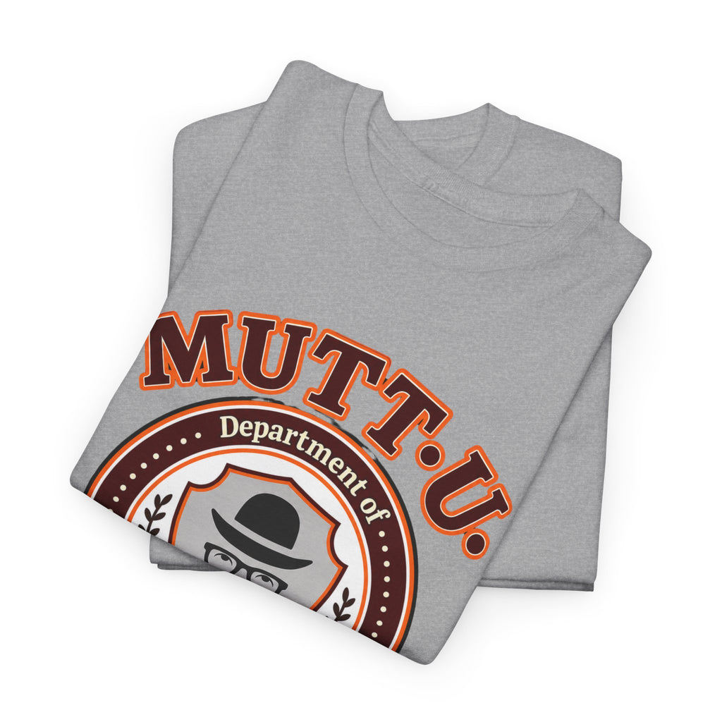 Mutt U Campus T-Shirt - School of Sophisticated Sarcasm Mutt Logo Graphic Tee